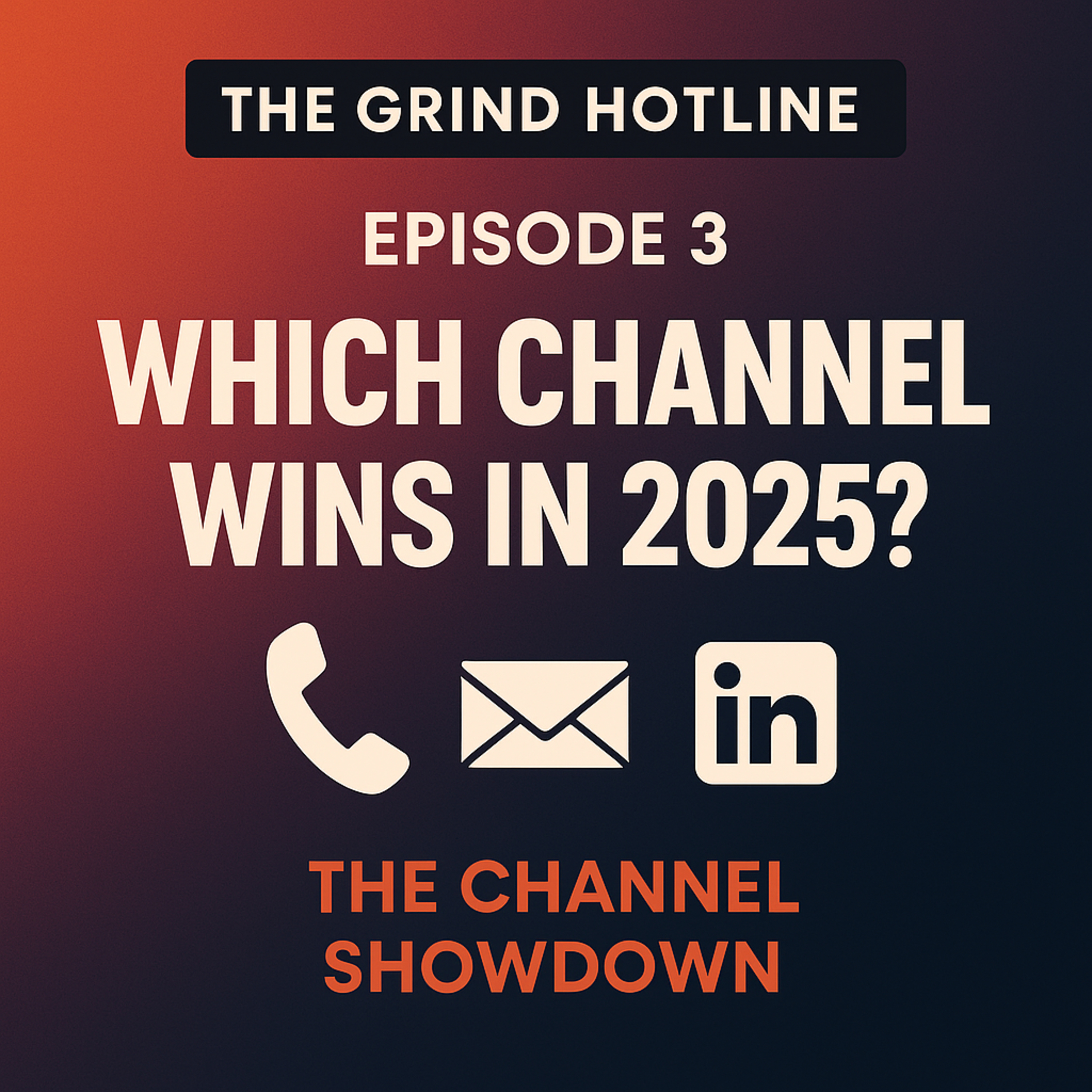 Cold Calling vs Email vs LinkedIn - Who Wins? episode artwork