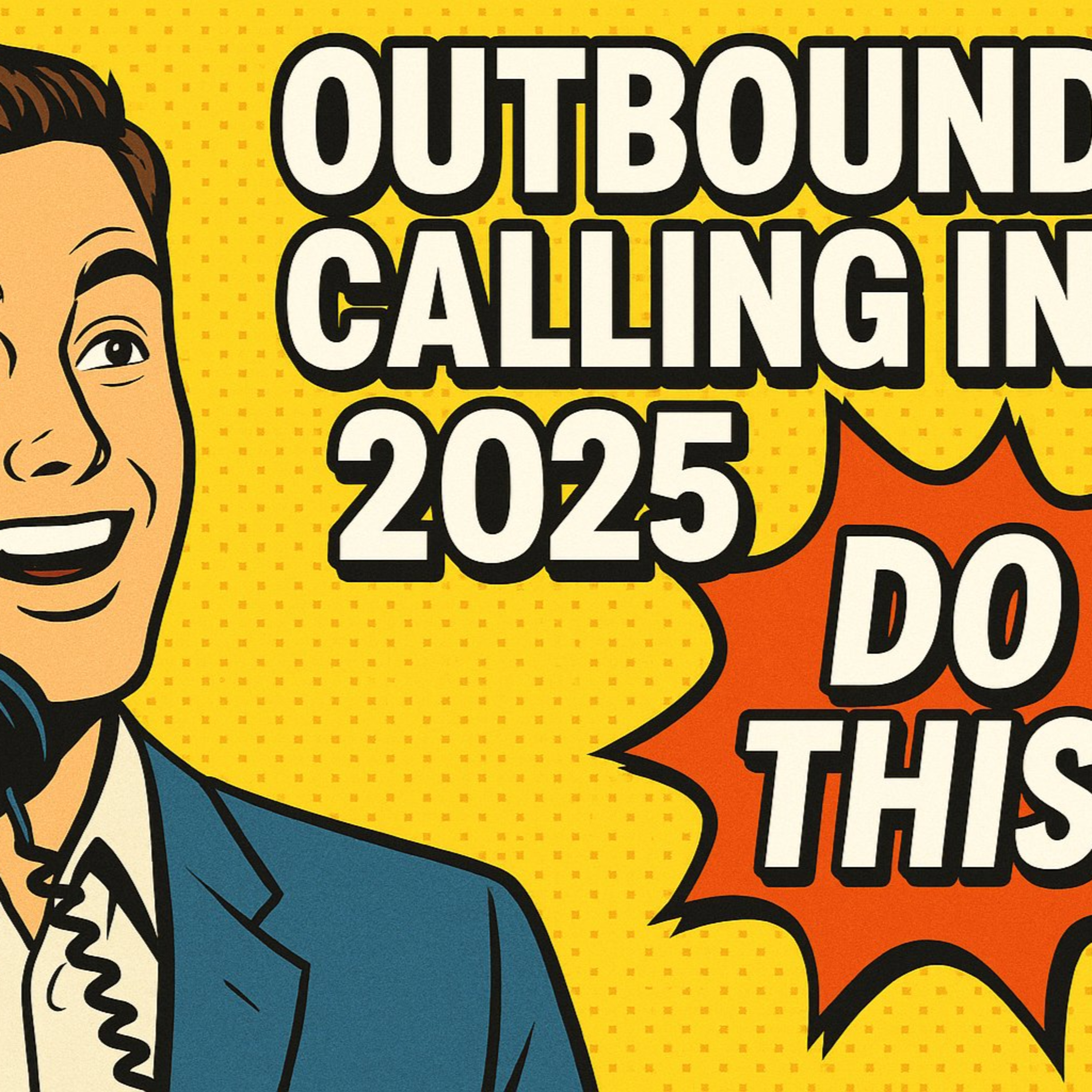 #1 Cold Calling Mistake in 2025 episode artwork