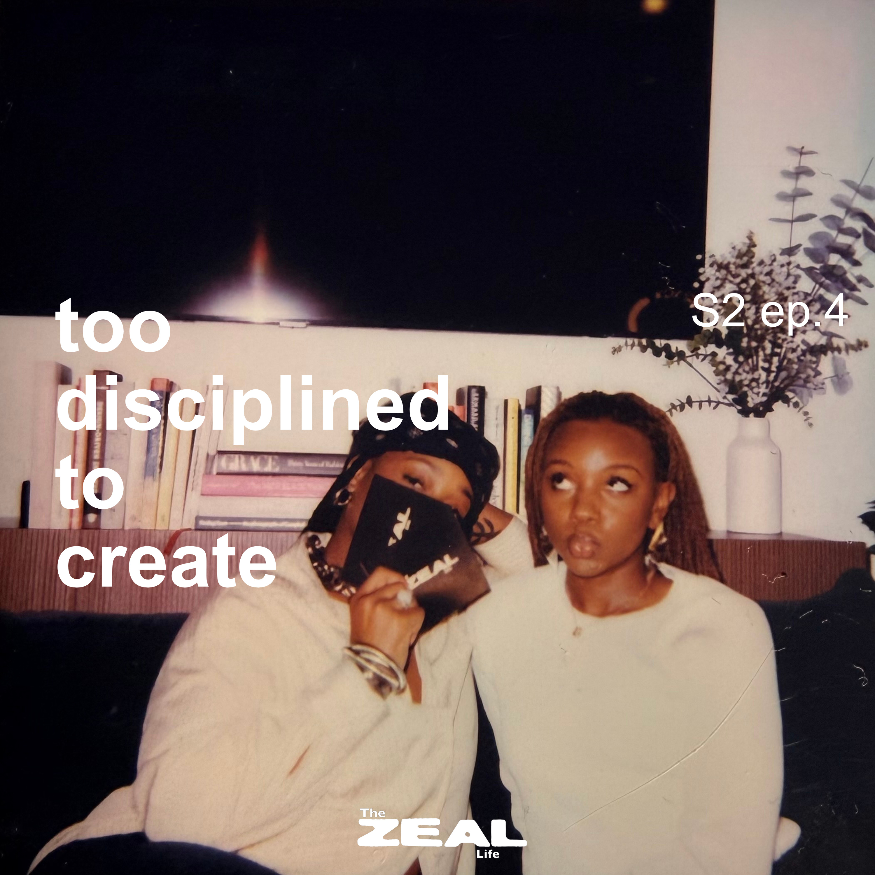 Too Disciplined To Create episode artwork