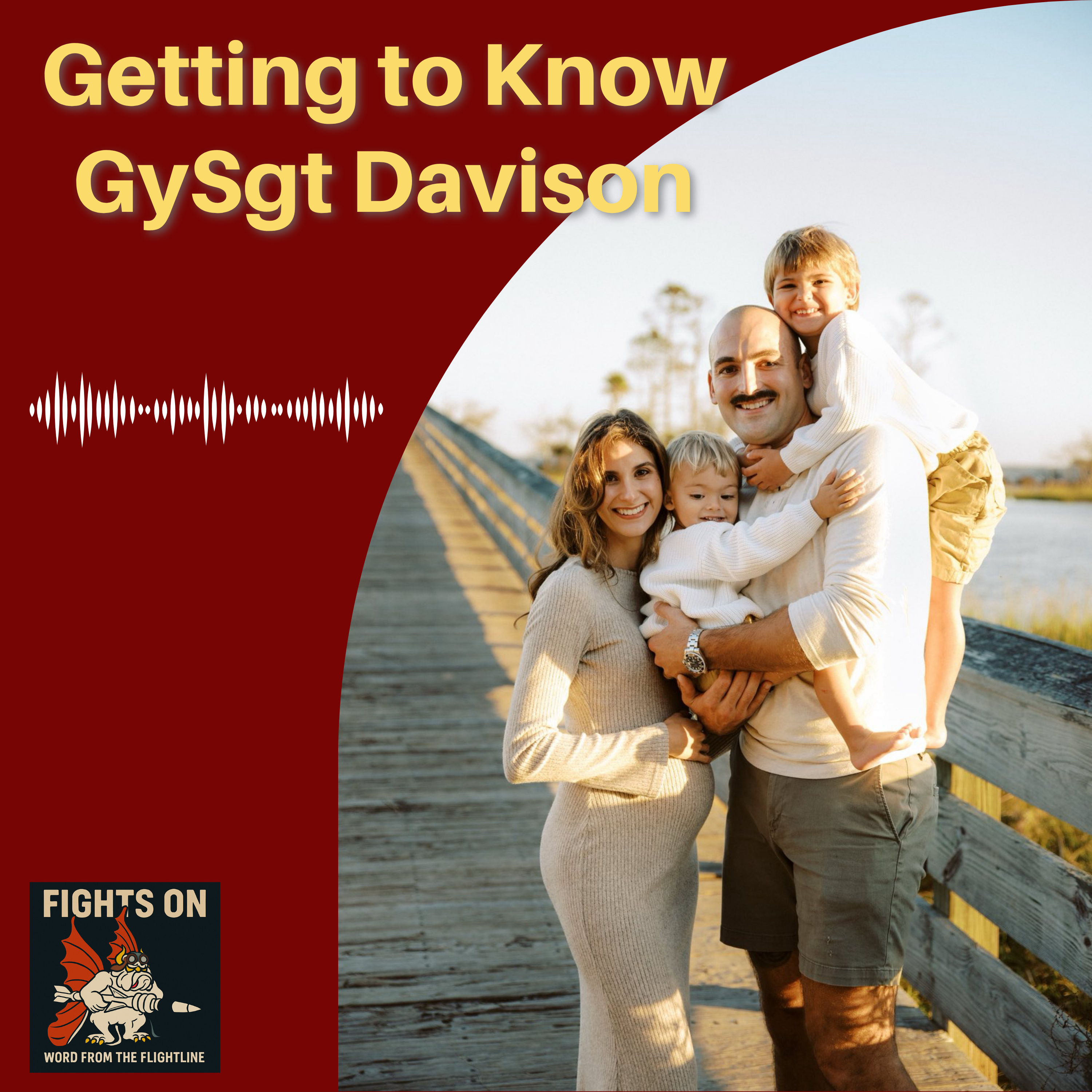 Getting to Know: GySgt Davison episode artwork