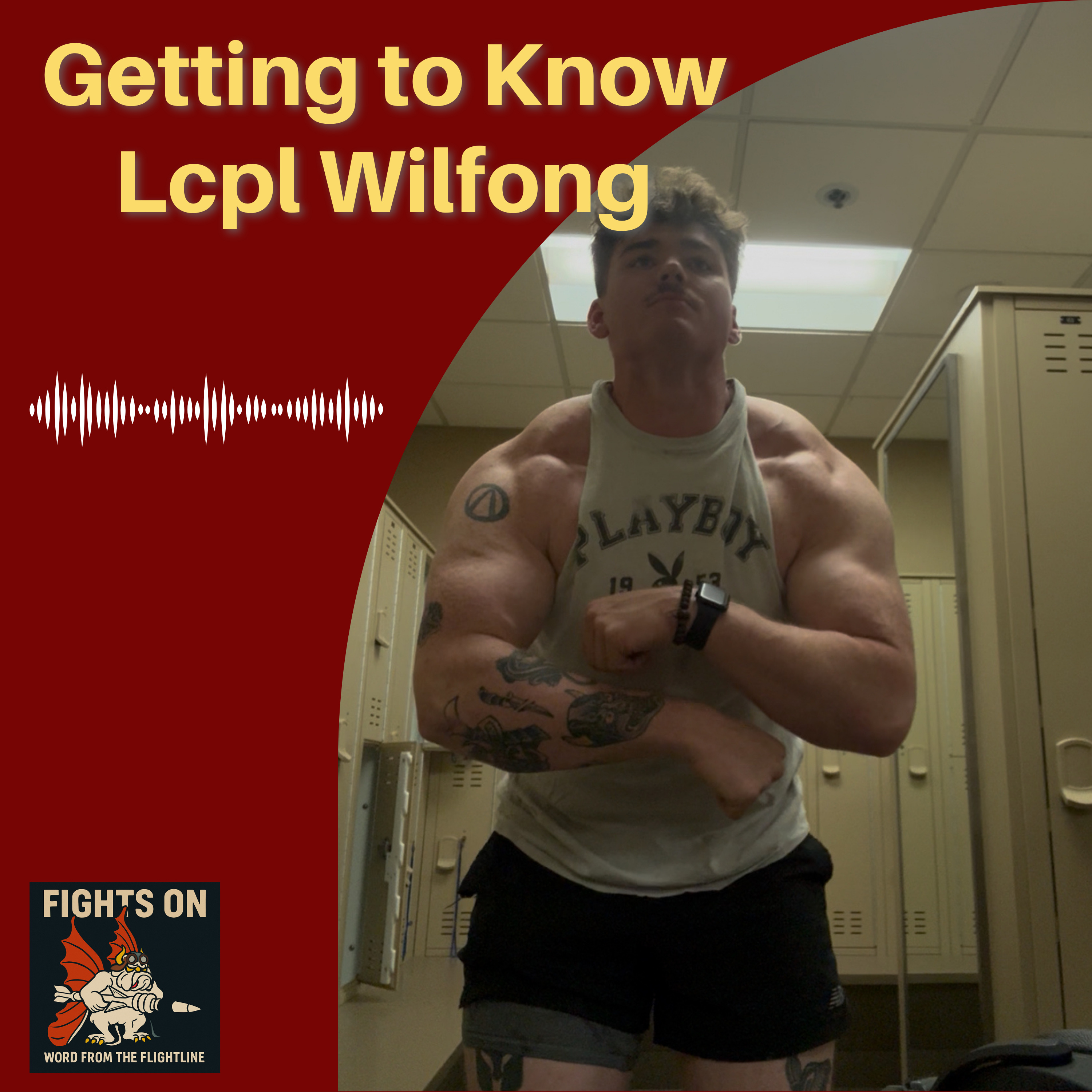 Getting to Know: Lcpl Wilfong episode artwork