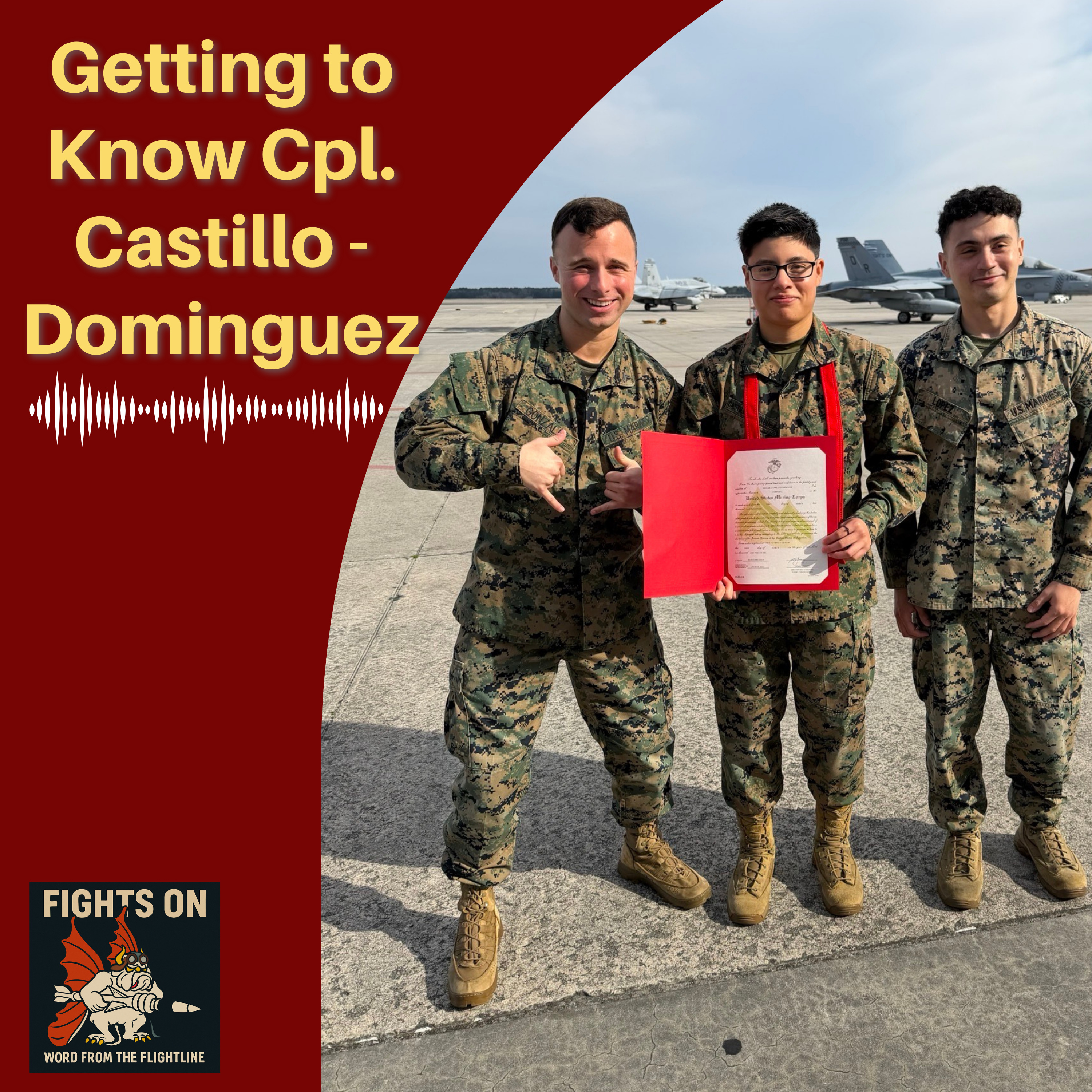 Getting to Know: Cpl Castillo-Dominguez episode artwork