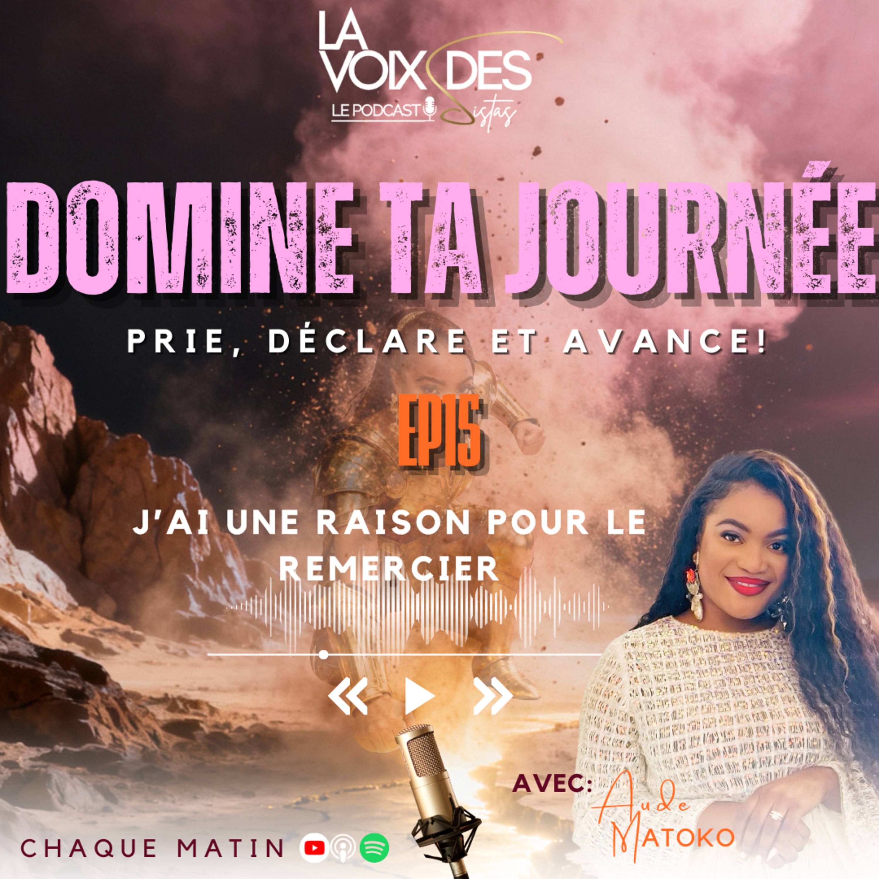 DOMINE TA JOURNÉE - J’ai une raison pour le remercier ✨ episode artwork