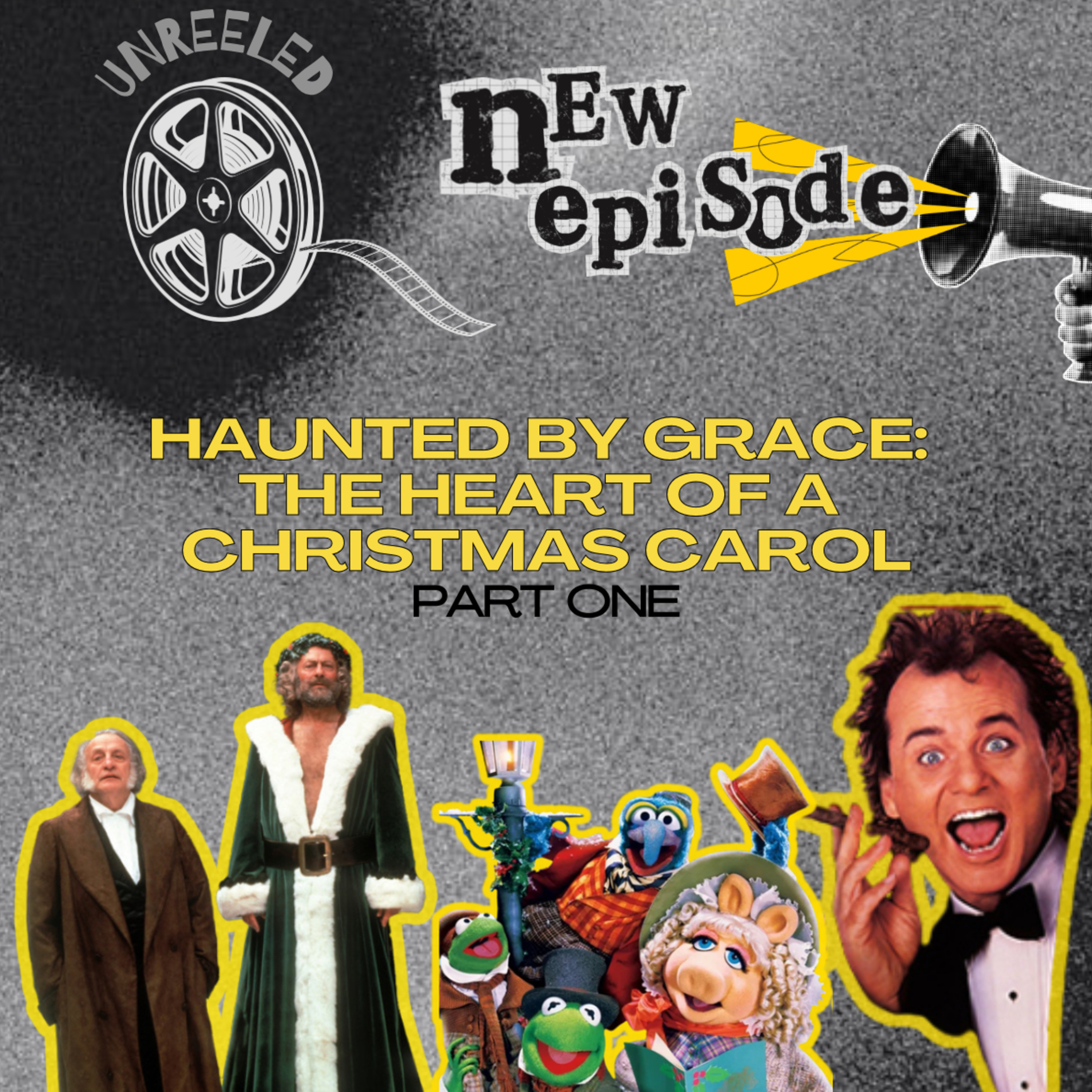 7. Haunted by Grace: The Heart of a Christmas Carol (Part 1) episode artwork