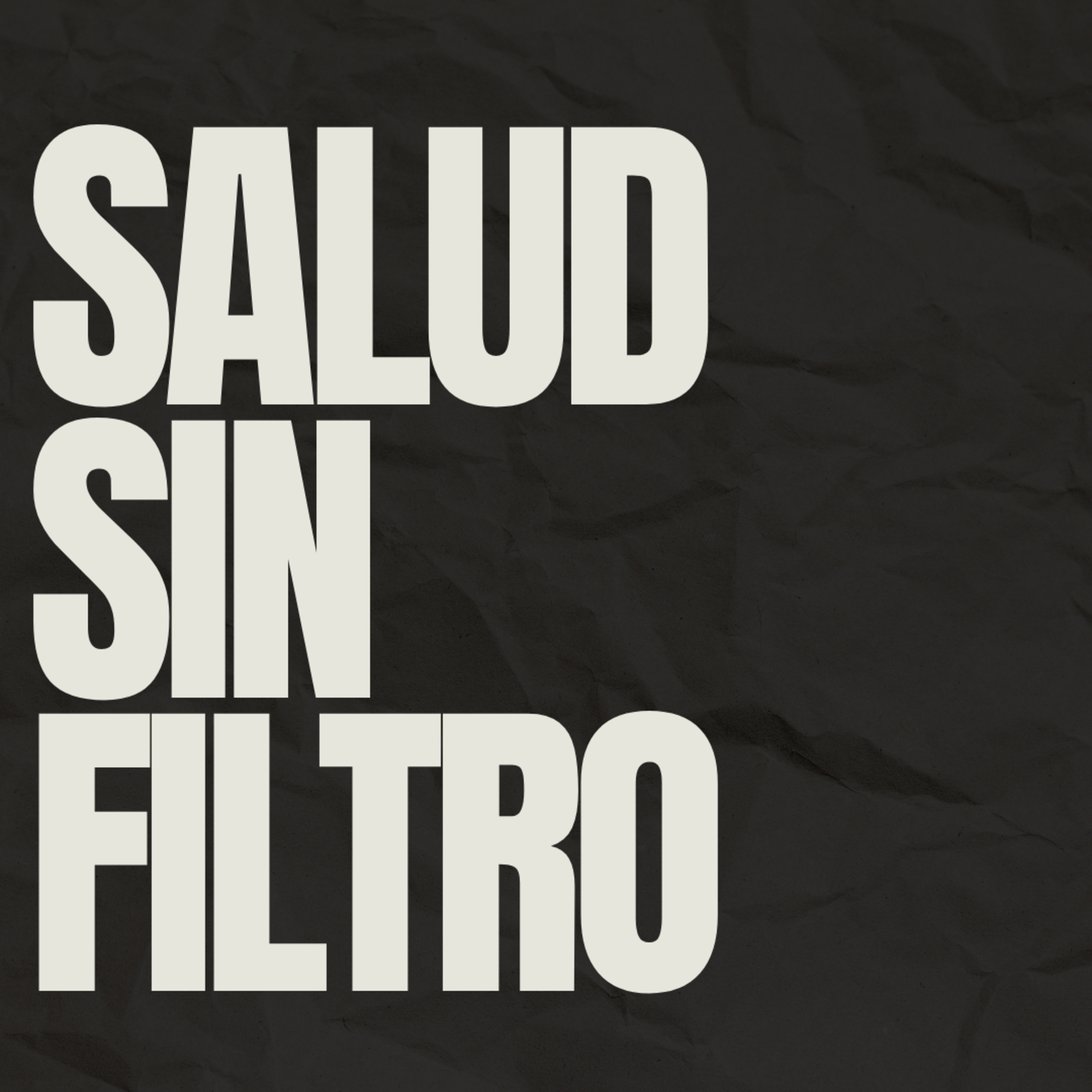 Salud Sin Filtro- Presentación episode artwork