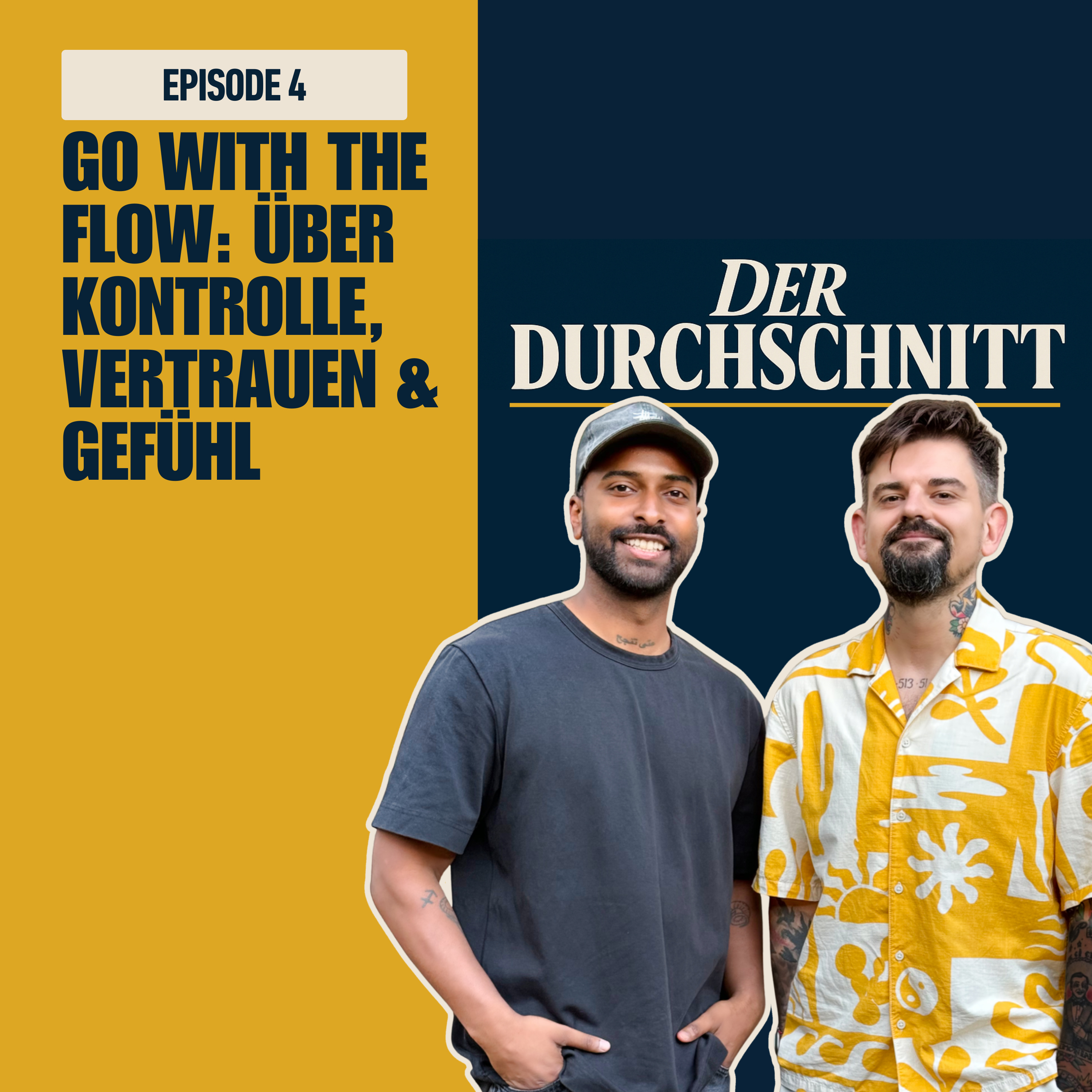 Episode 4 - Go with the Flow: über Kontrolle, Vertrauen & Gefühl episode artwork