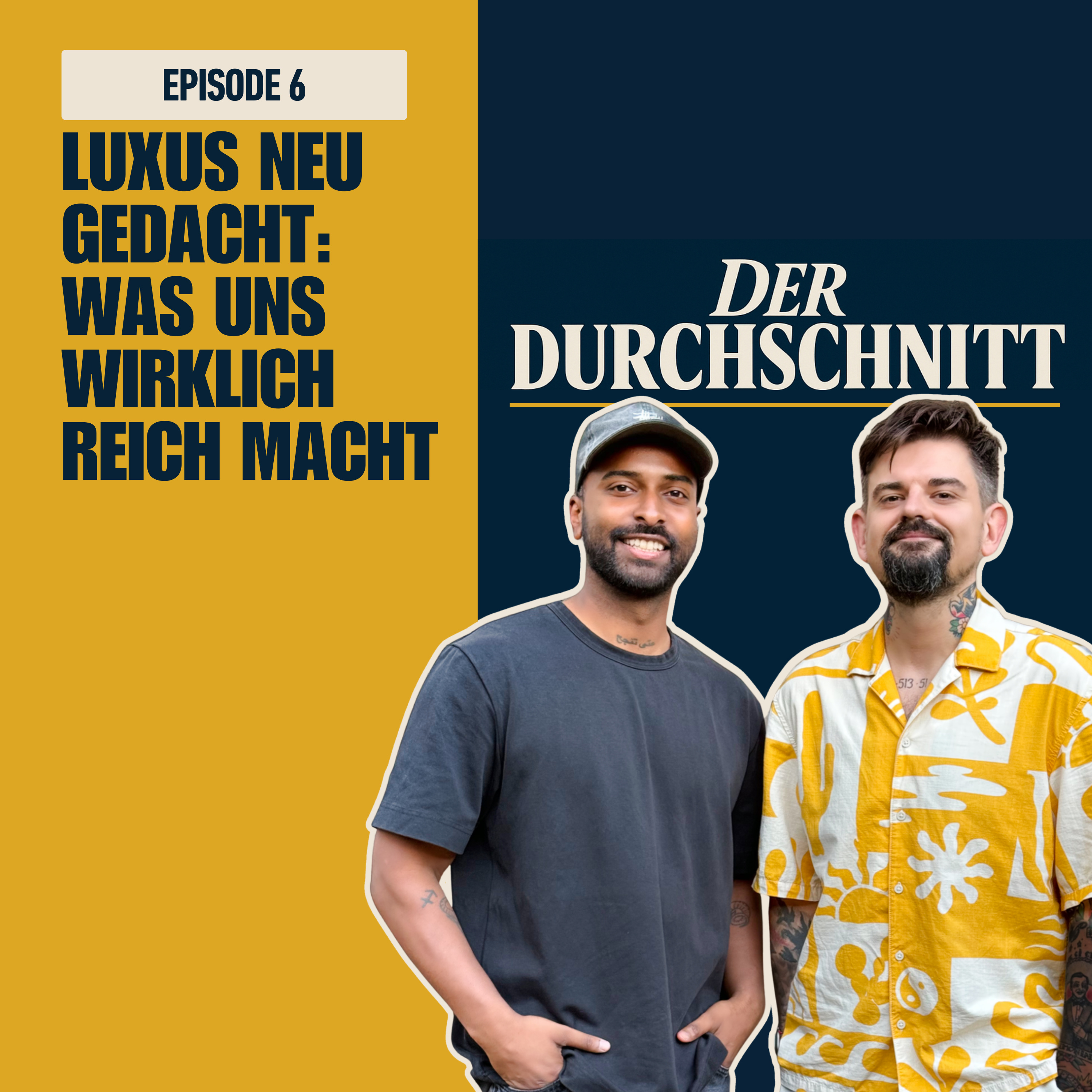 Episode 6 - Luxus neu gedacht: Was uns wirklich reich macht episode artwork