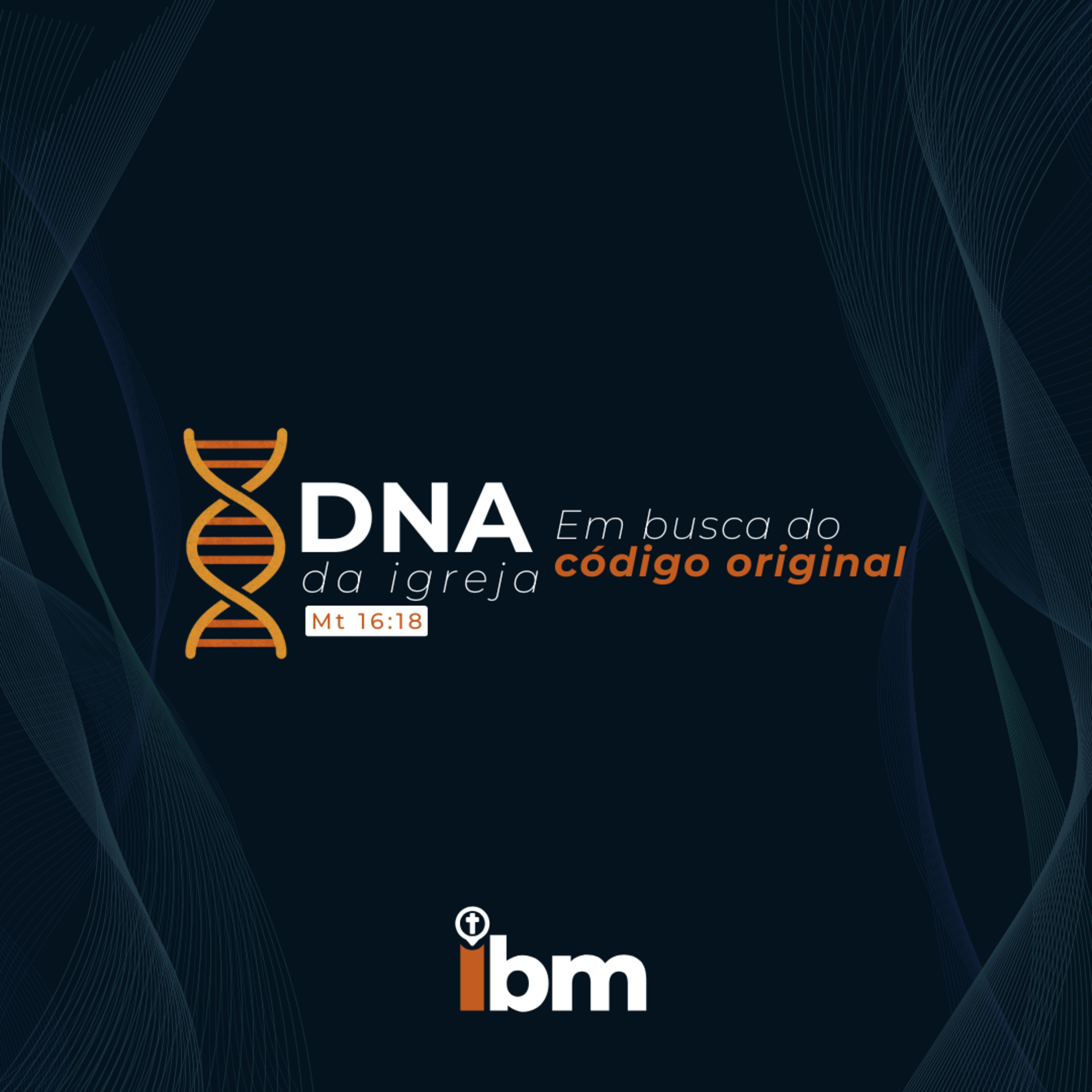 O DNA da Igreja - Em busca do código original episode artwork