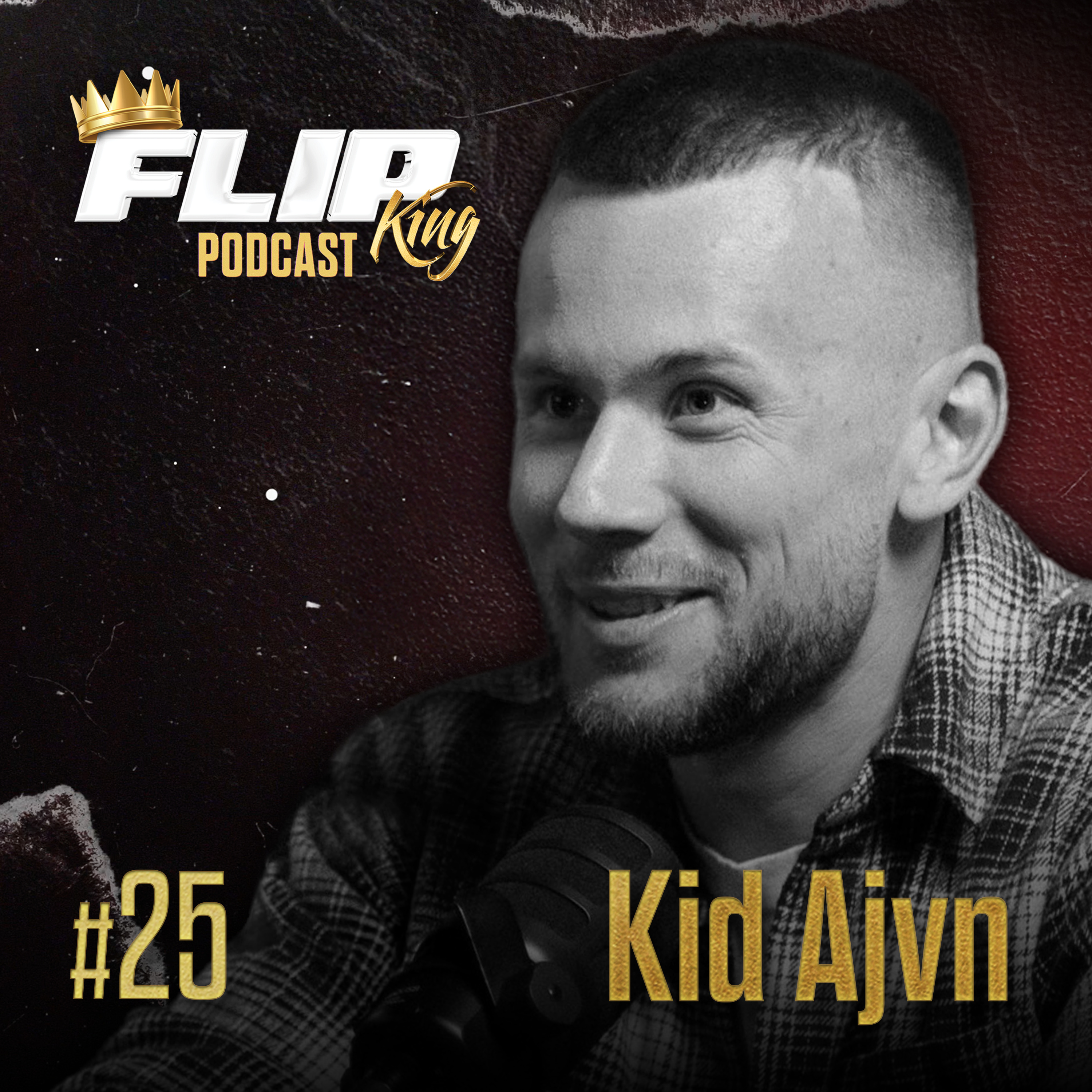 #25 – Kid Ajvn