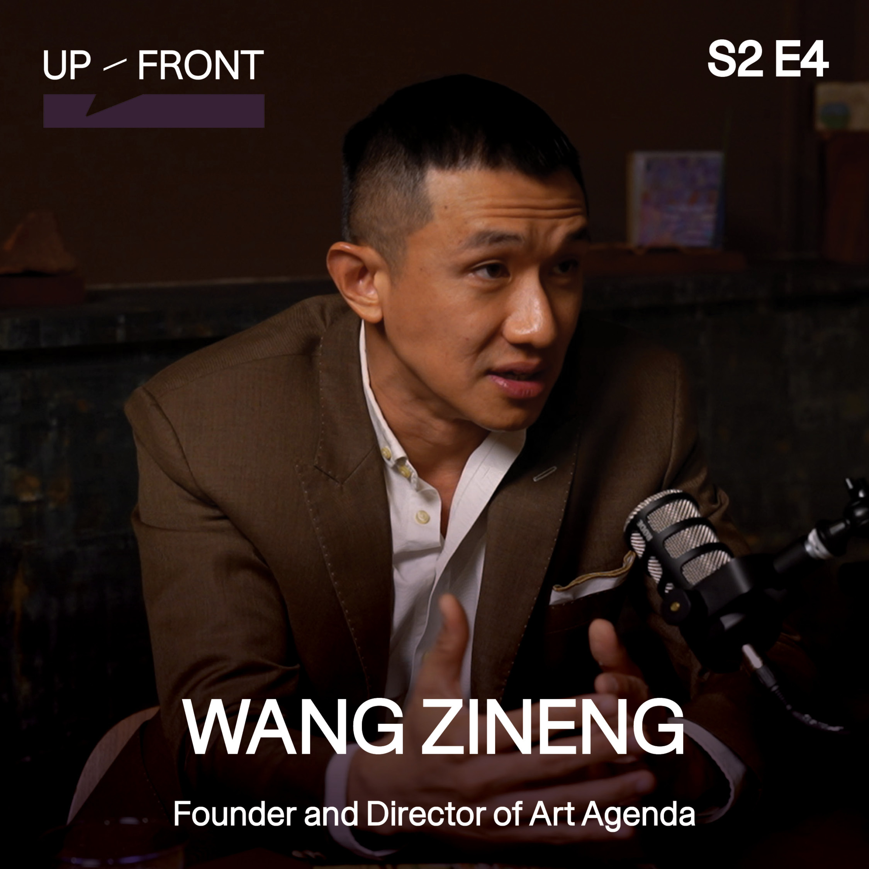 Wang Zineng, Art Agenda | S2E4