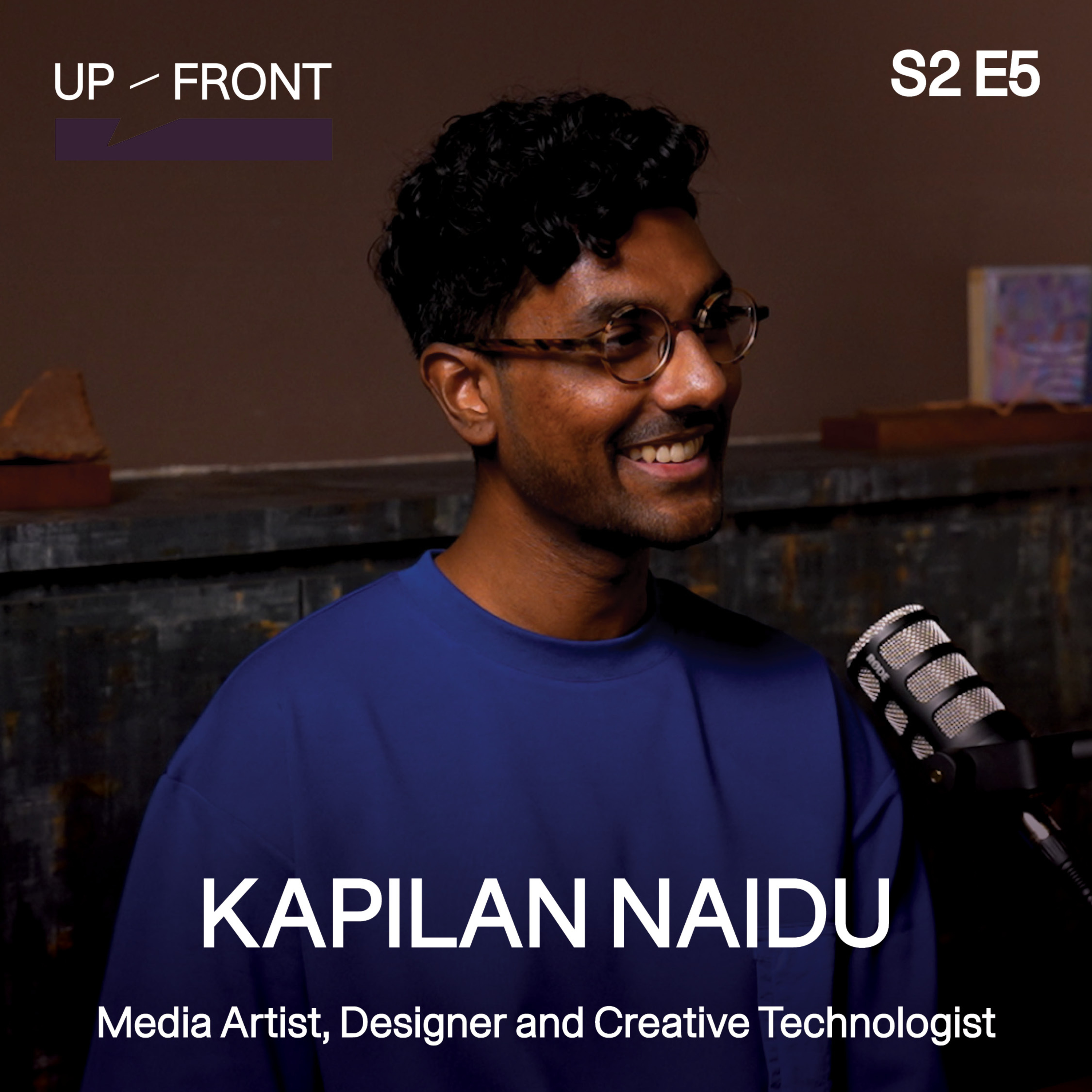Kapilan Naidu, Media Artist and Creative Technologist | S2E5