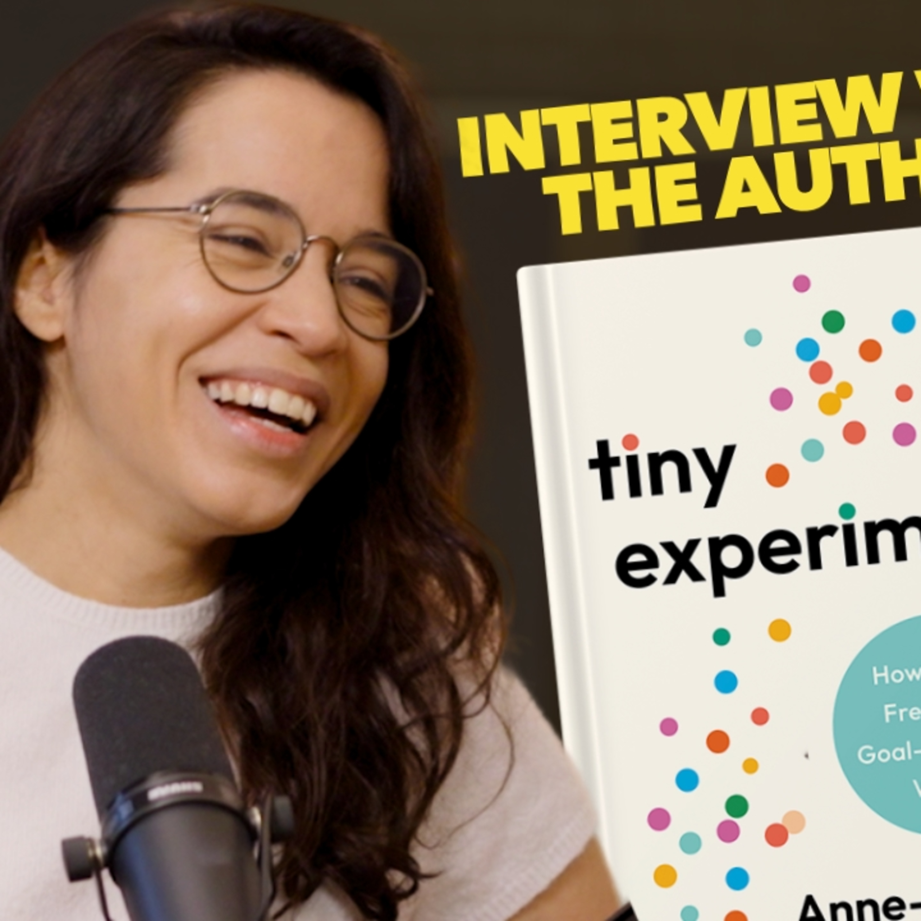 Change your life with Tiny Experiments episode artwork
