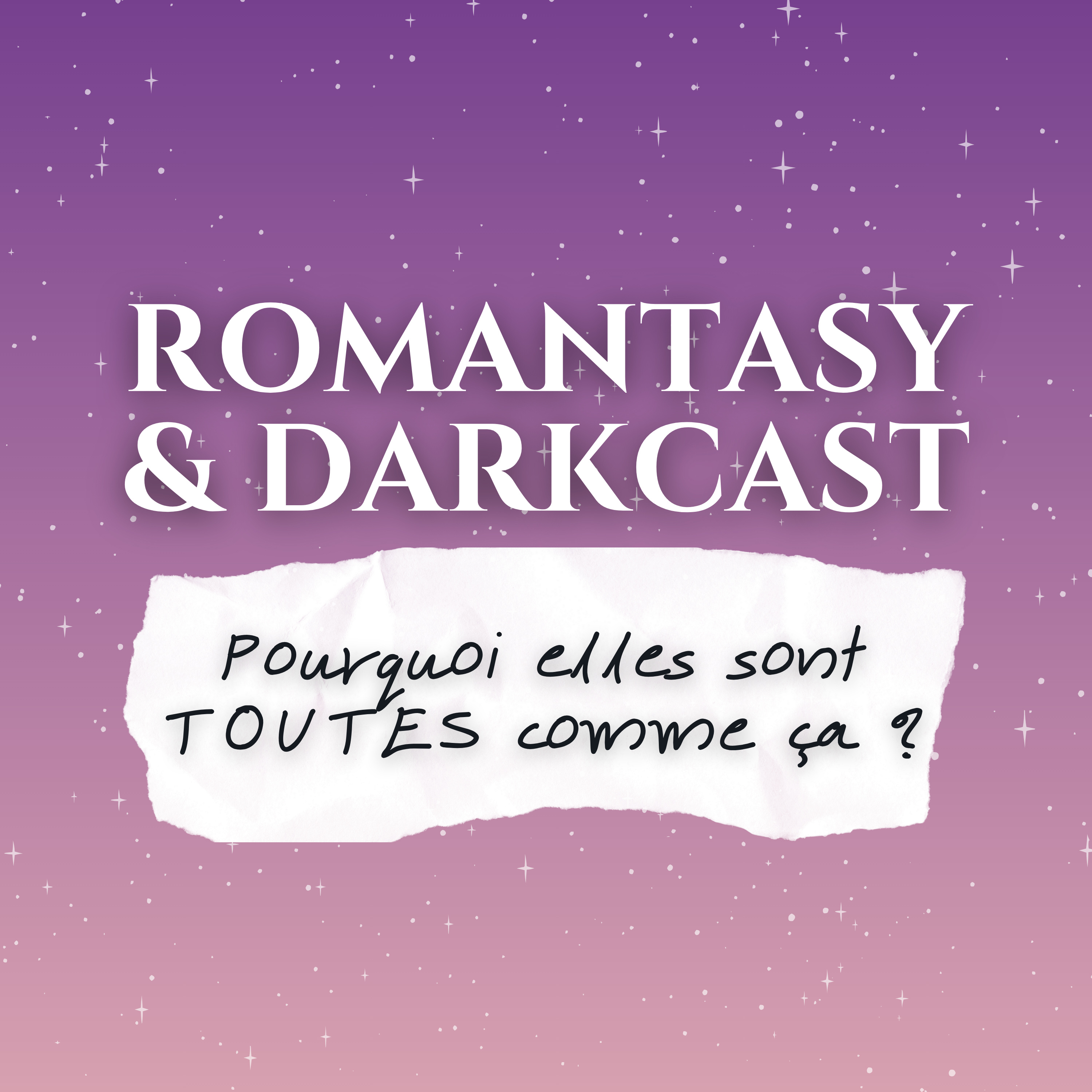 Les pires clichés en Romantasy - Romantasy & Darkcast #4 episode artwork