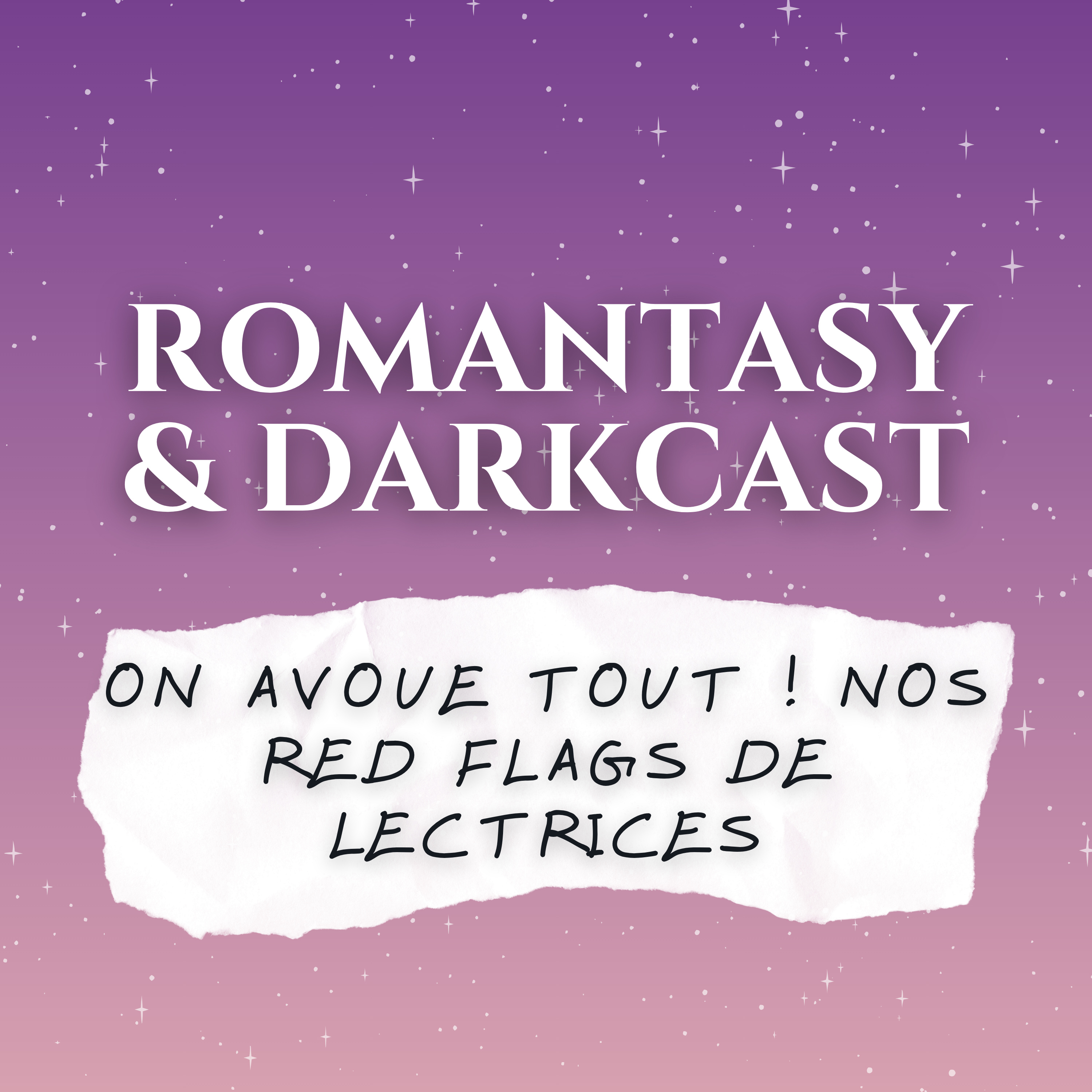 Nos habitudes de lecture (et nos pires red flags de lectrices) - ROMANTASY & DARKCAST #26 episode artwork