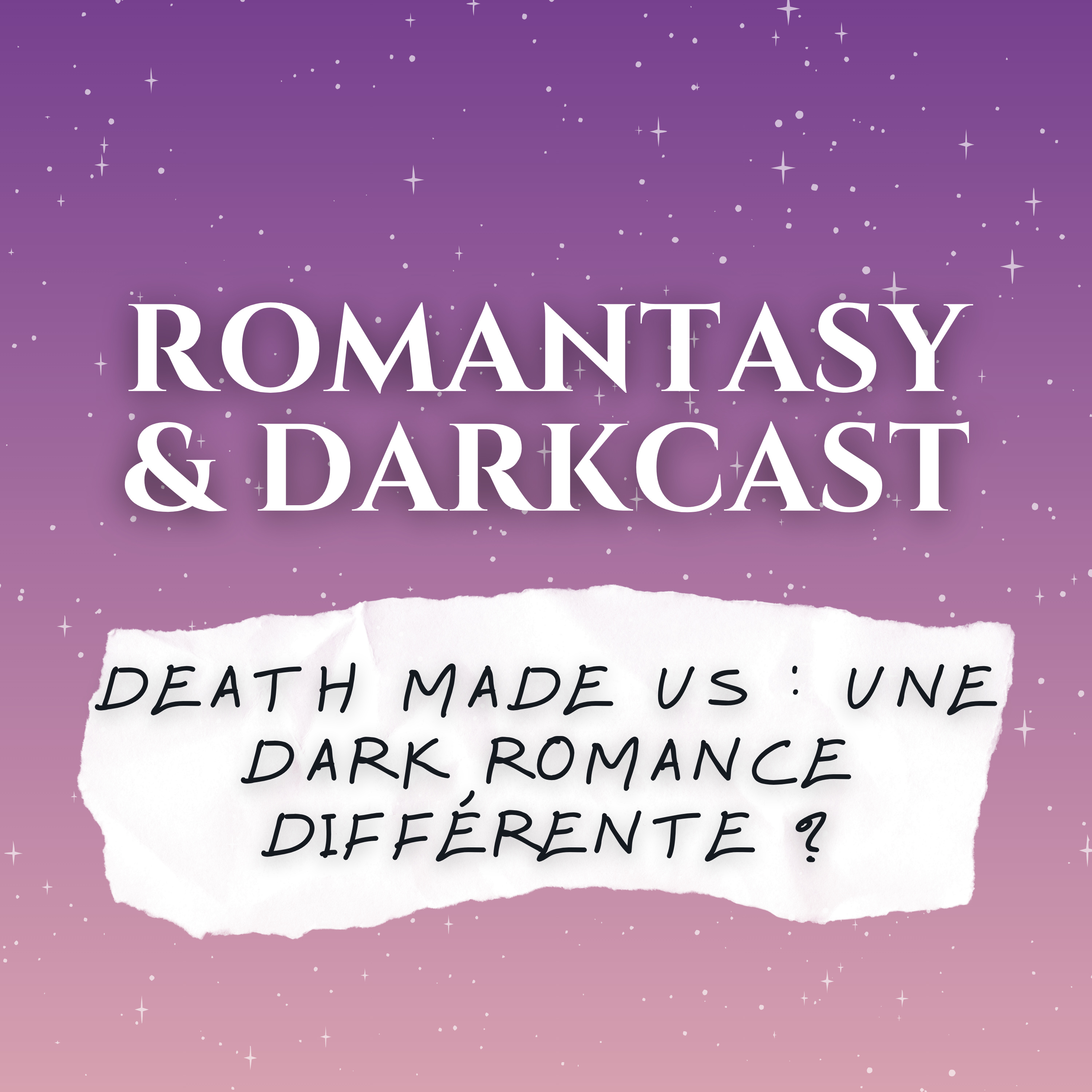 Death Made Us : une dark romance différente ? - ROMANTASY & DARKCAST #39 episode artwork