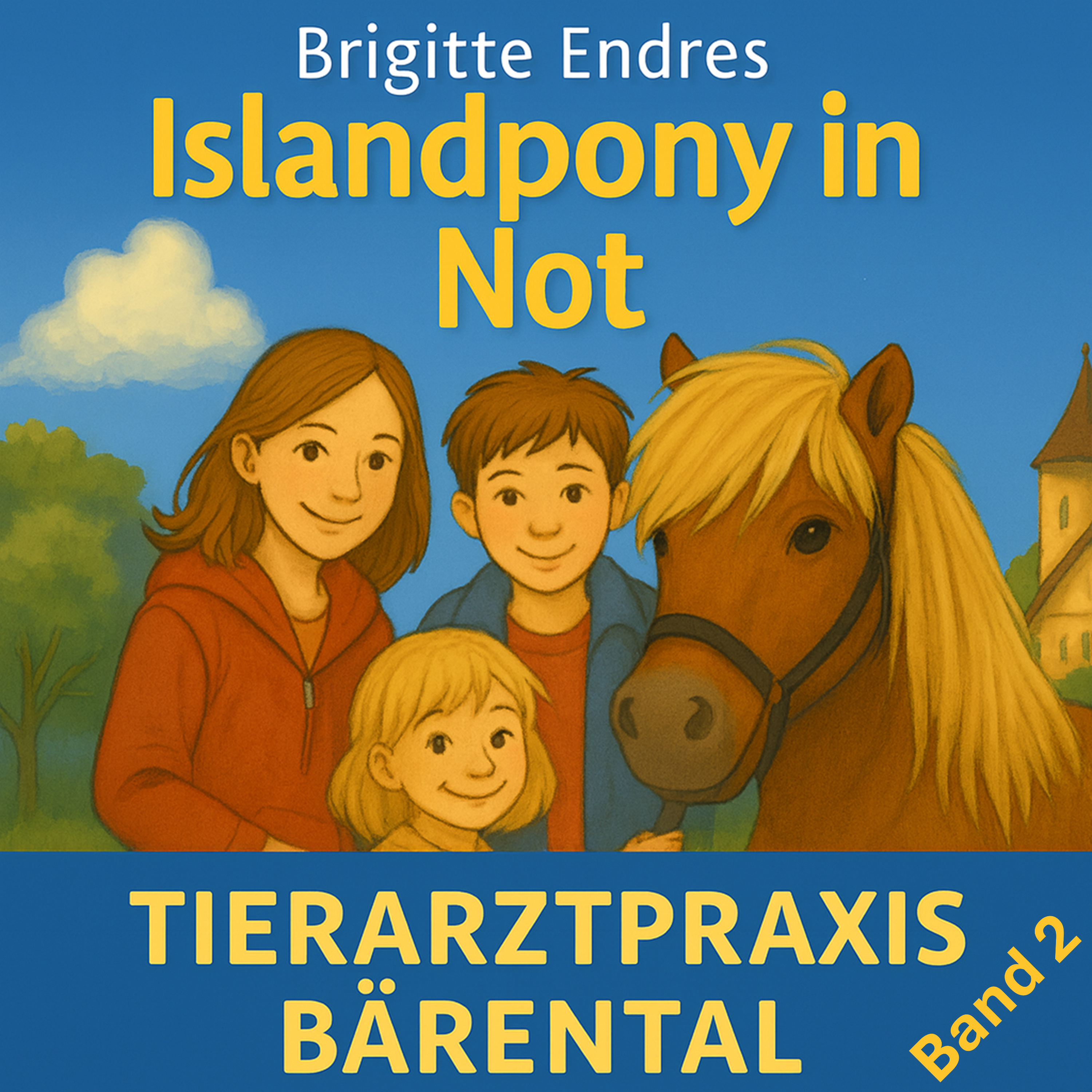 Tierarztpraxis Bärental Band 2 - Islandpony in Not 🐎 episode artwork