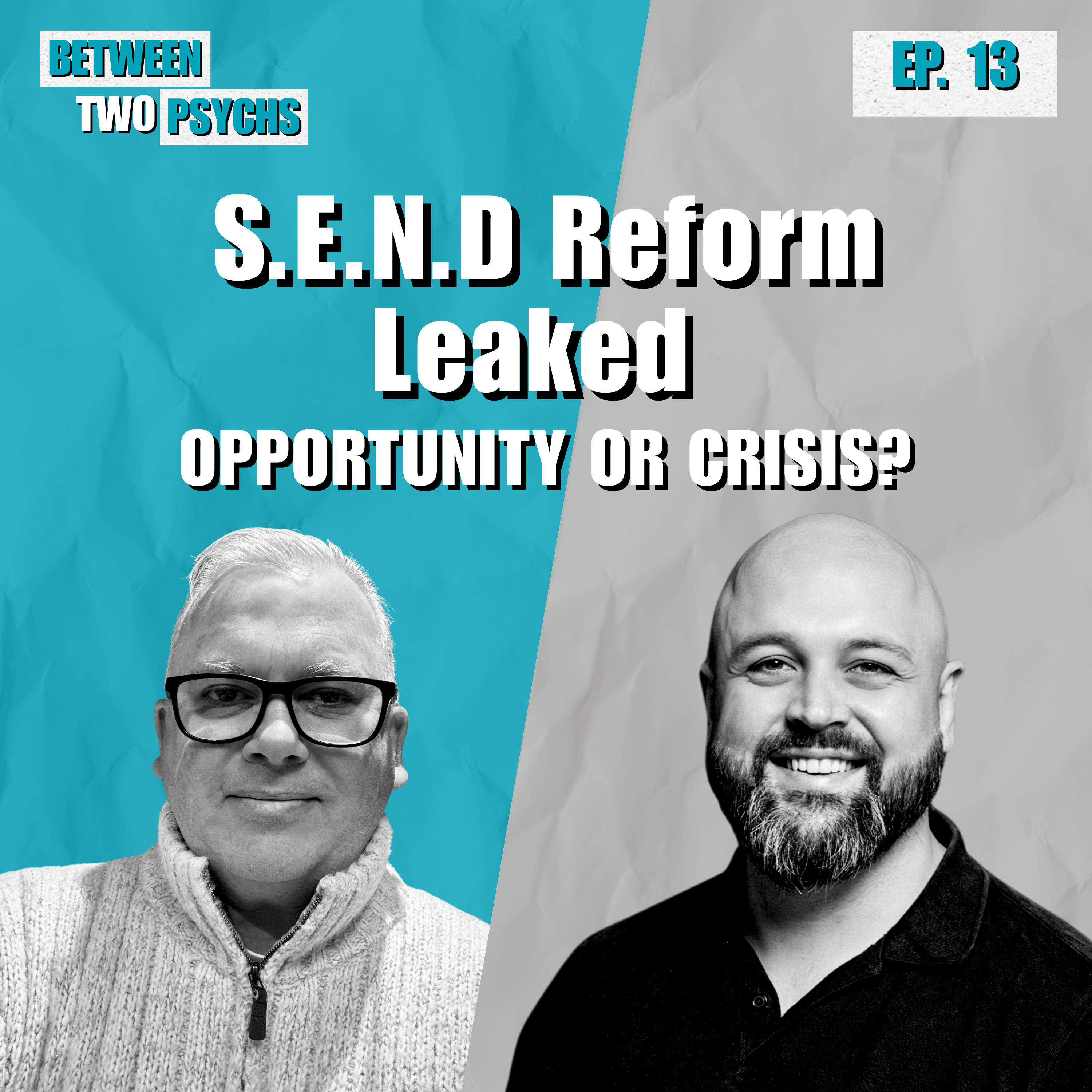 Ep. 13 - S.E.N.D Reform Leaked: Opportunity or Crisis? episode artwork
