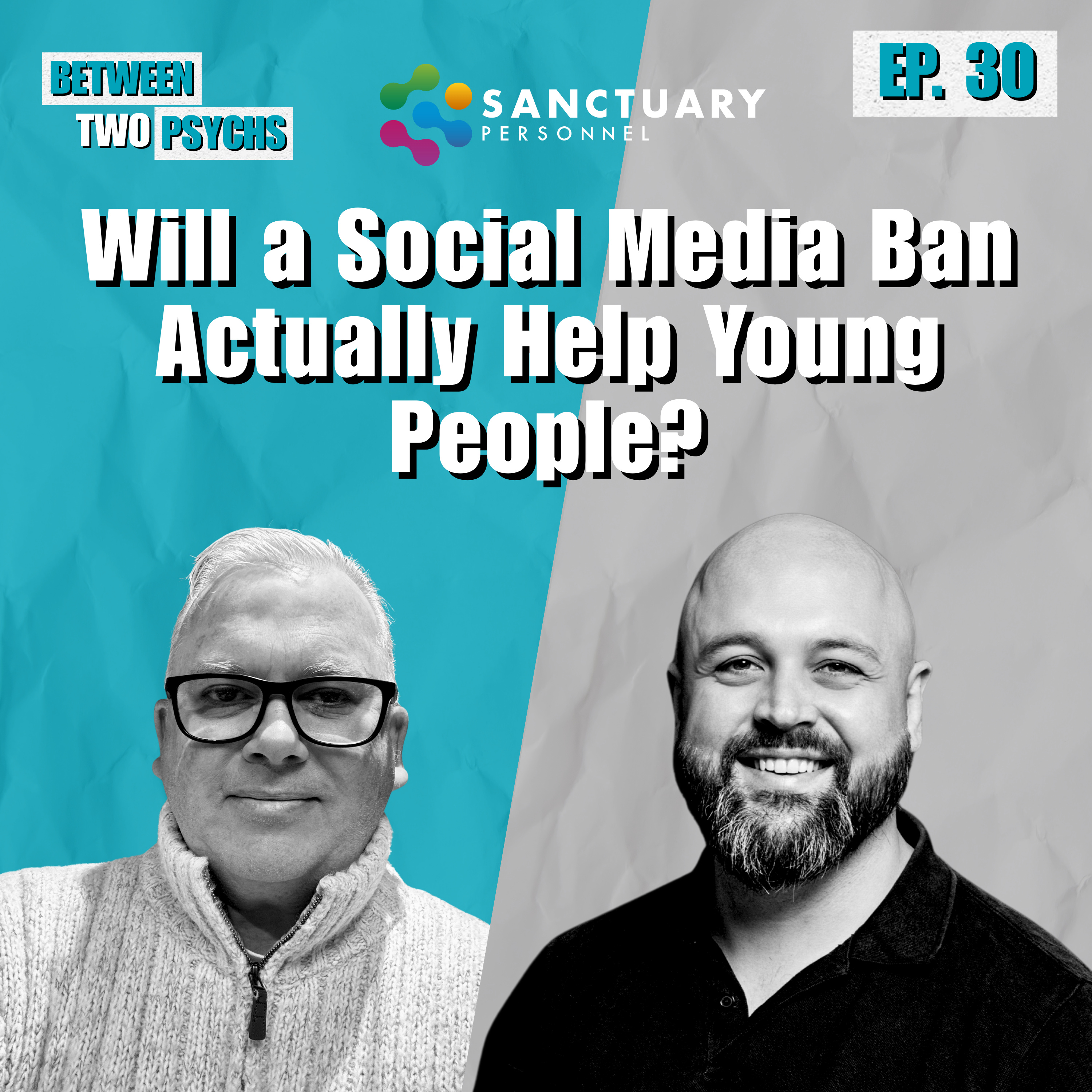 Ep. 30 - Will a Social Media Ban Actually Help Young People? episode artwork