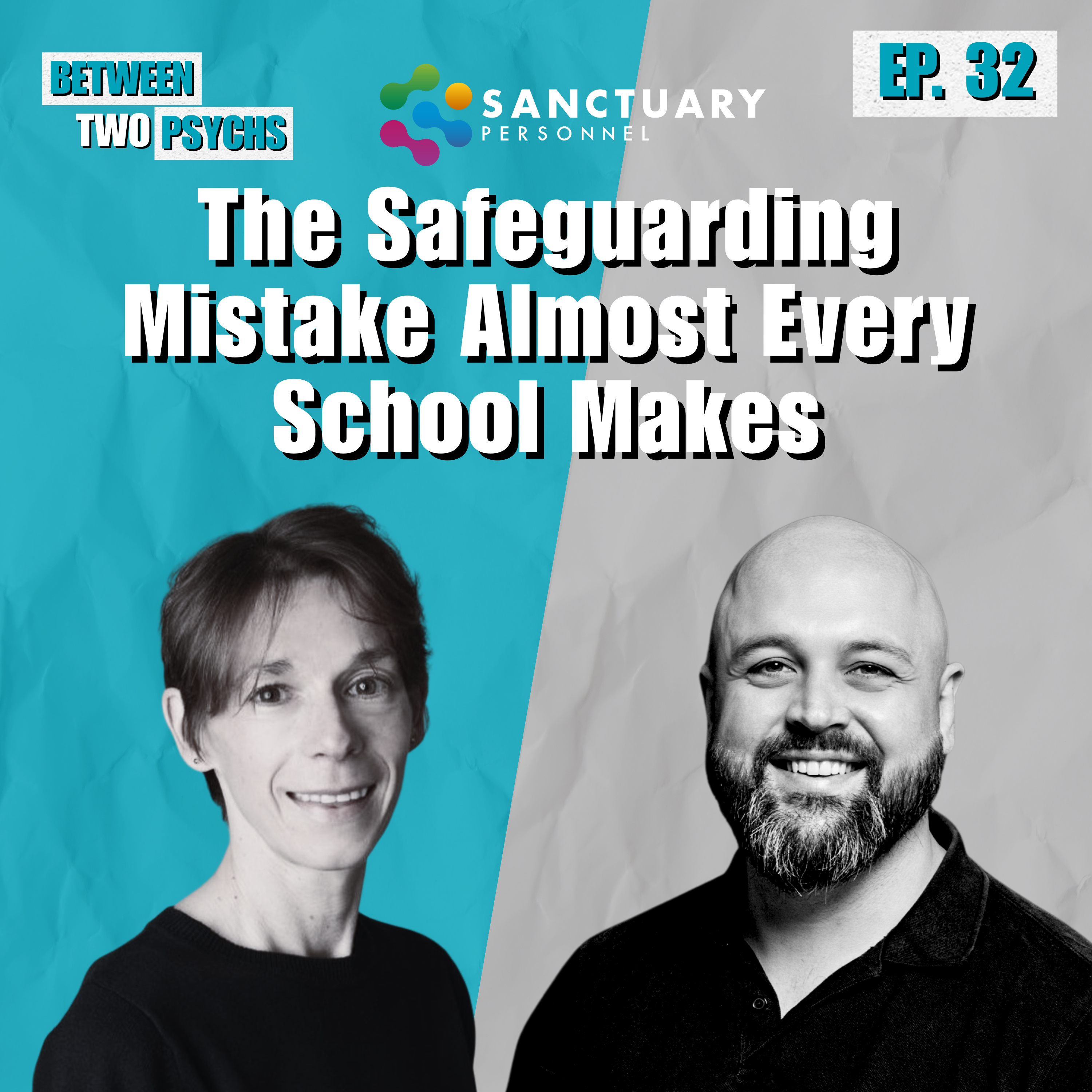 Ep. 32 - How to Build a School-Wide Culture of Safeguarding episode artwork