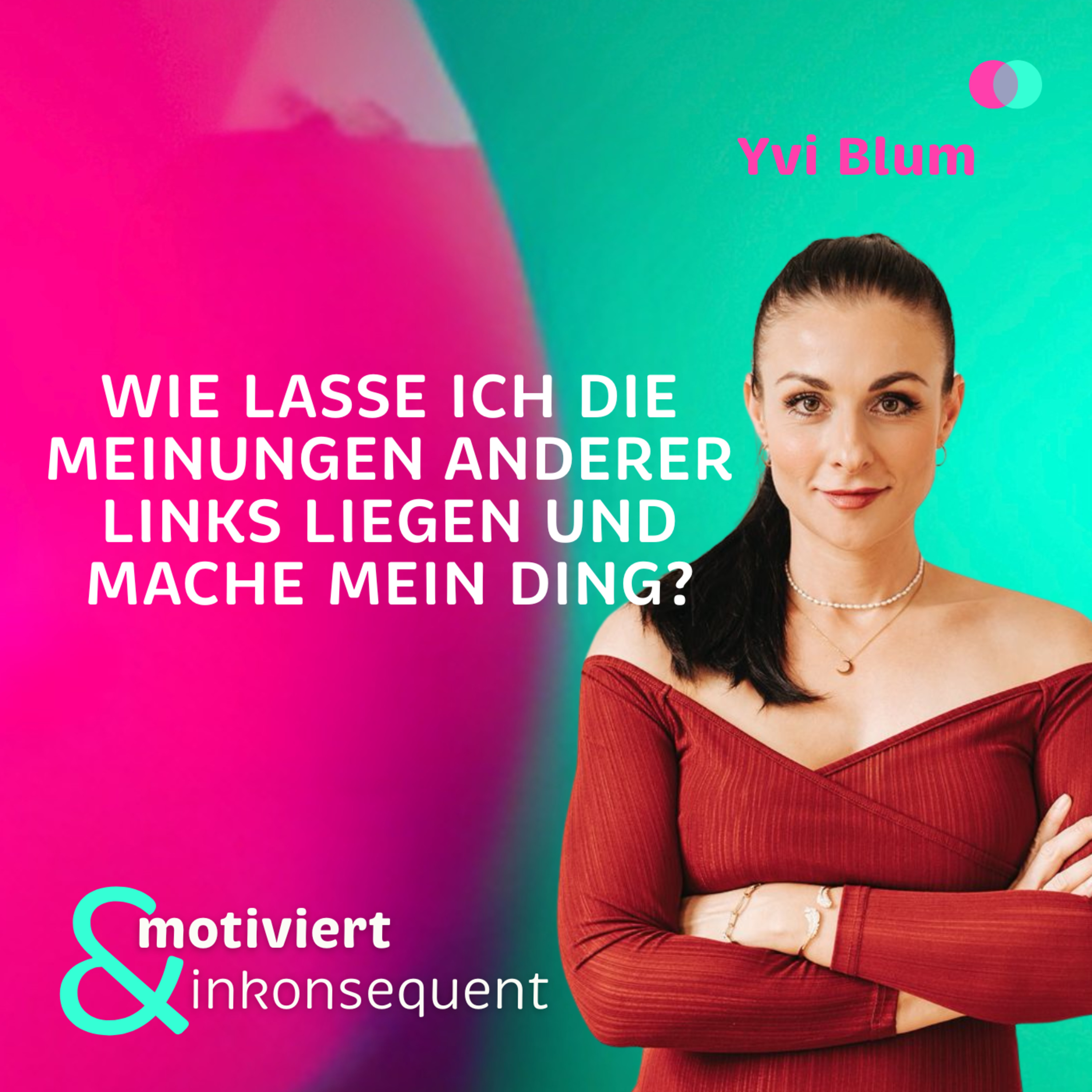 motiviert & inkonsequent