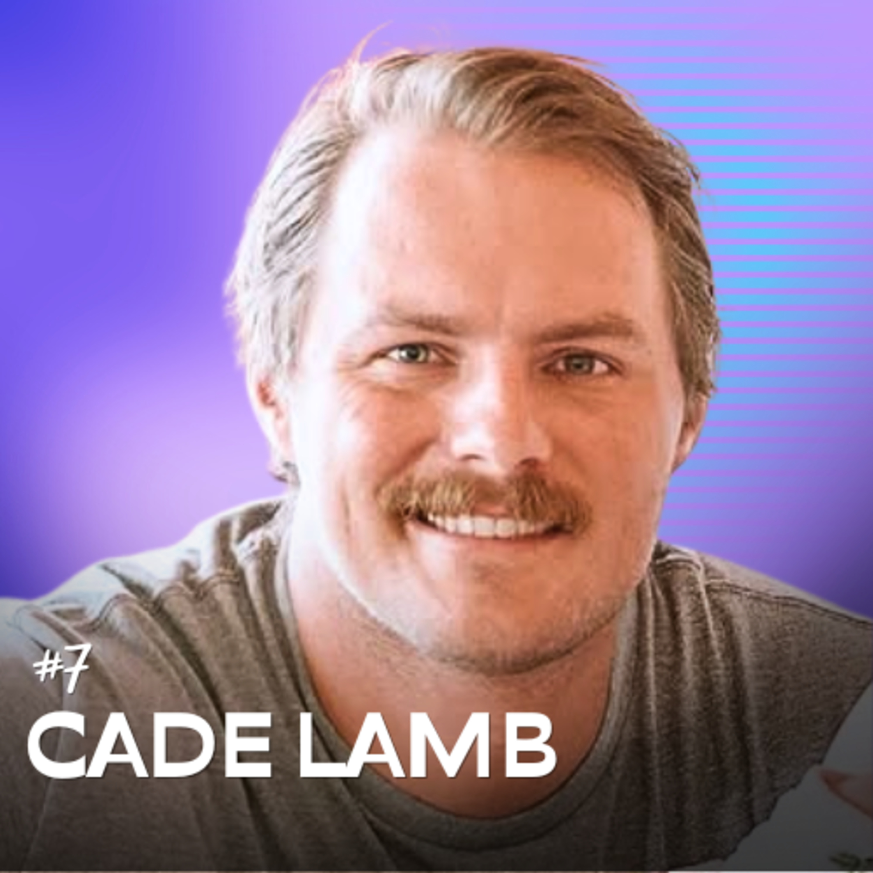 #07: Is It ADHD or Trauma? Explaining the Overlap with Cade Lamb  episode artwork