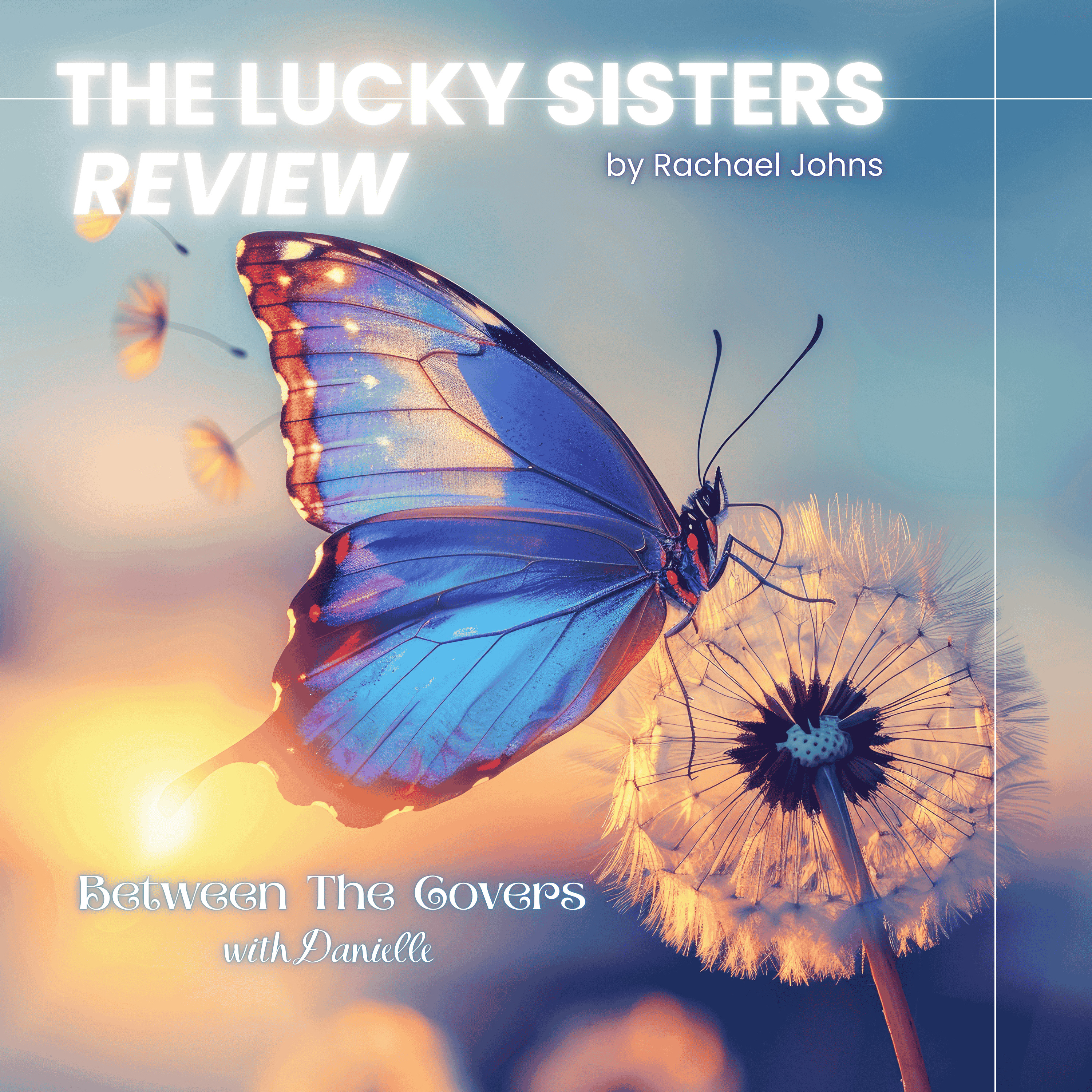 Between The Covers with Danielle