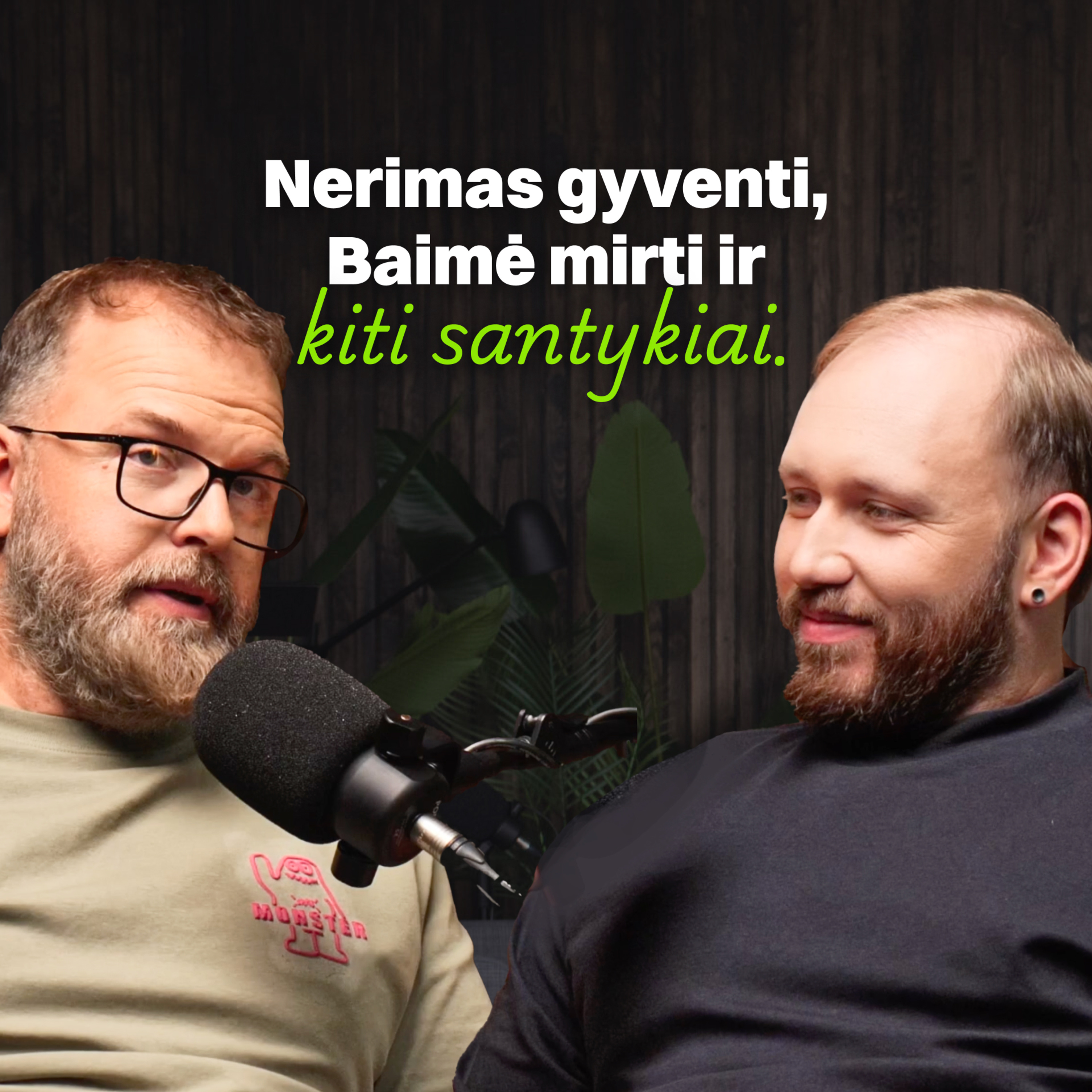 Nerimas gyventi, baimė mirti ir kiti santykiai | GoTherapy podcast #3 Povilas Piagaga episode artwork