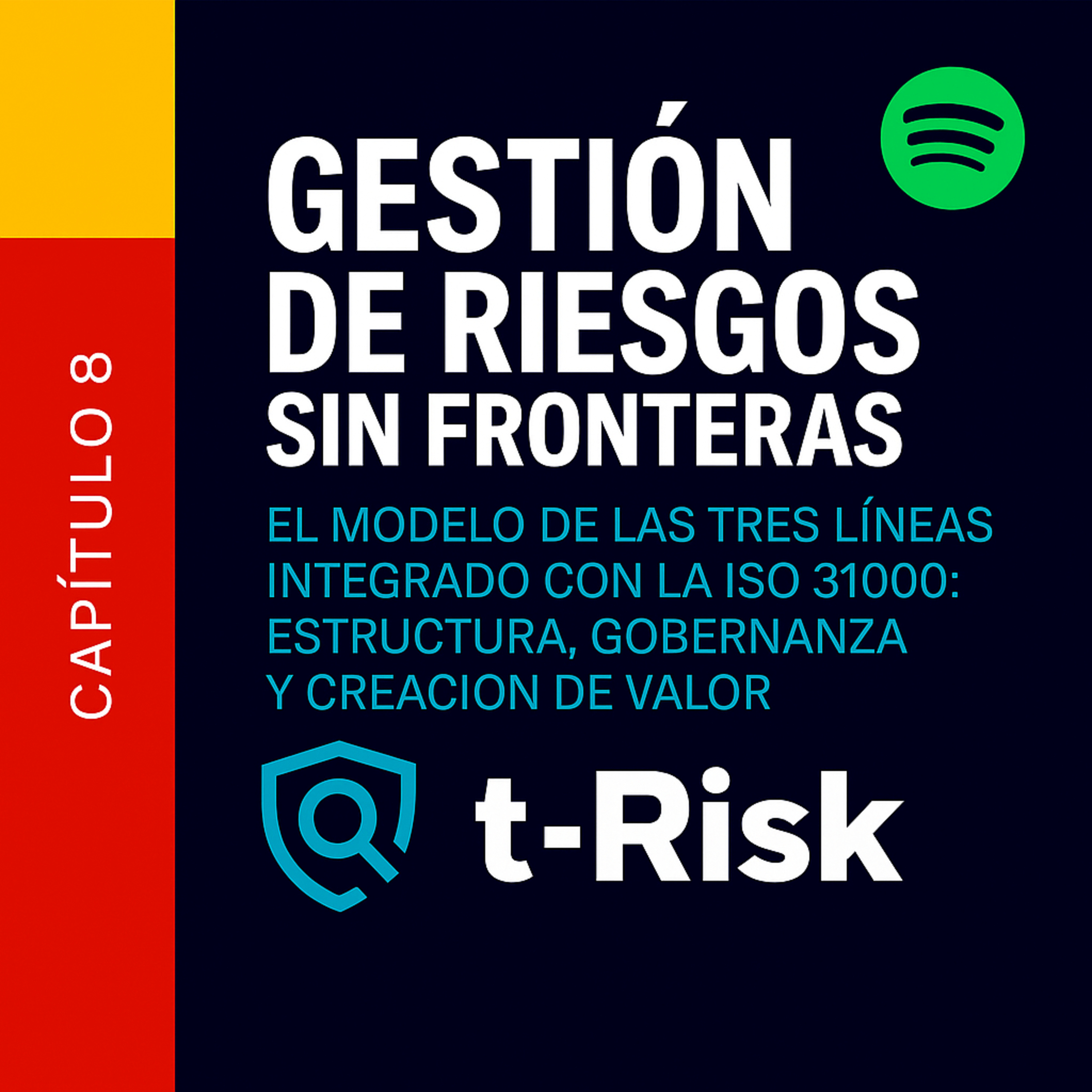 🎙️ Gestión de Riesgos Sin Fronteras – de la ISO 31000 a la Transformación Digital