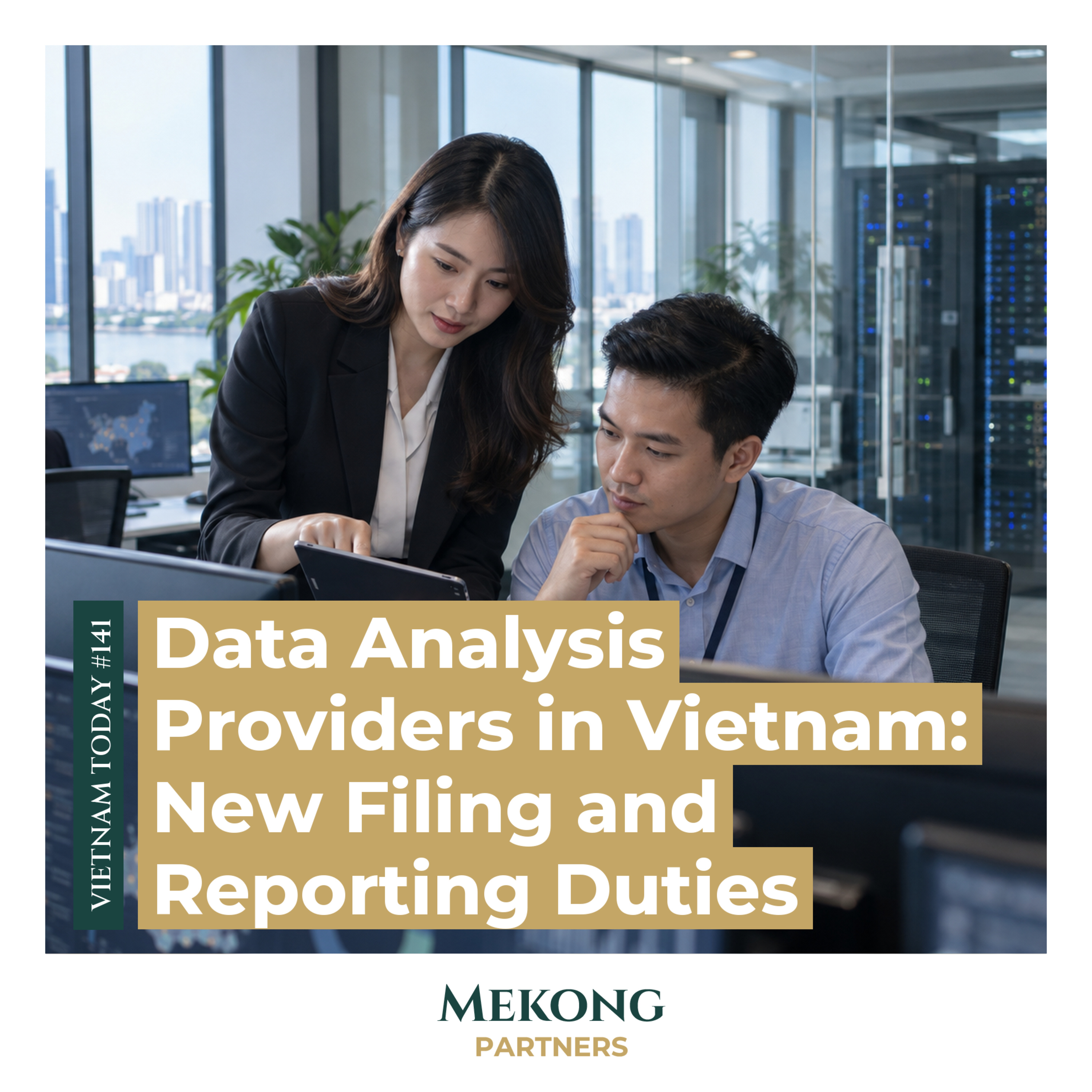 Data Analysis Providers in Vietnam: New Filing and Reporting Duties, original episode cover