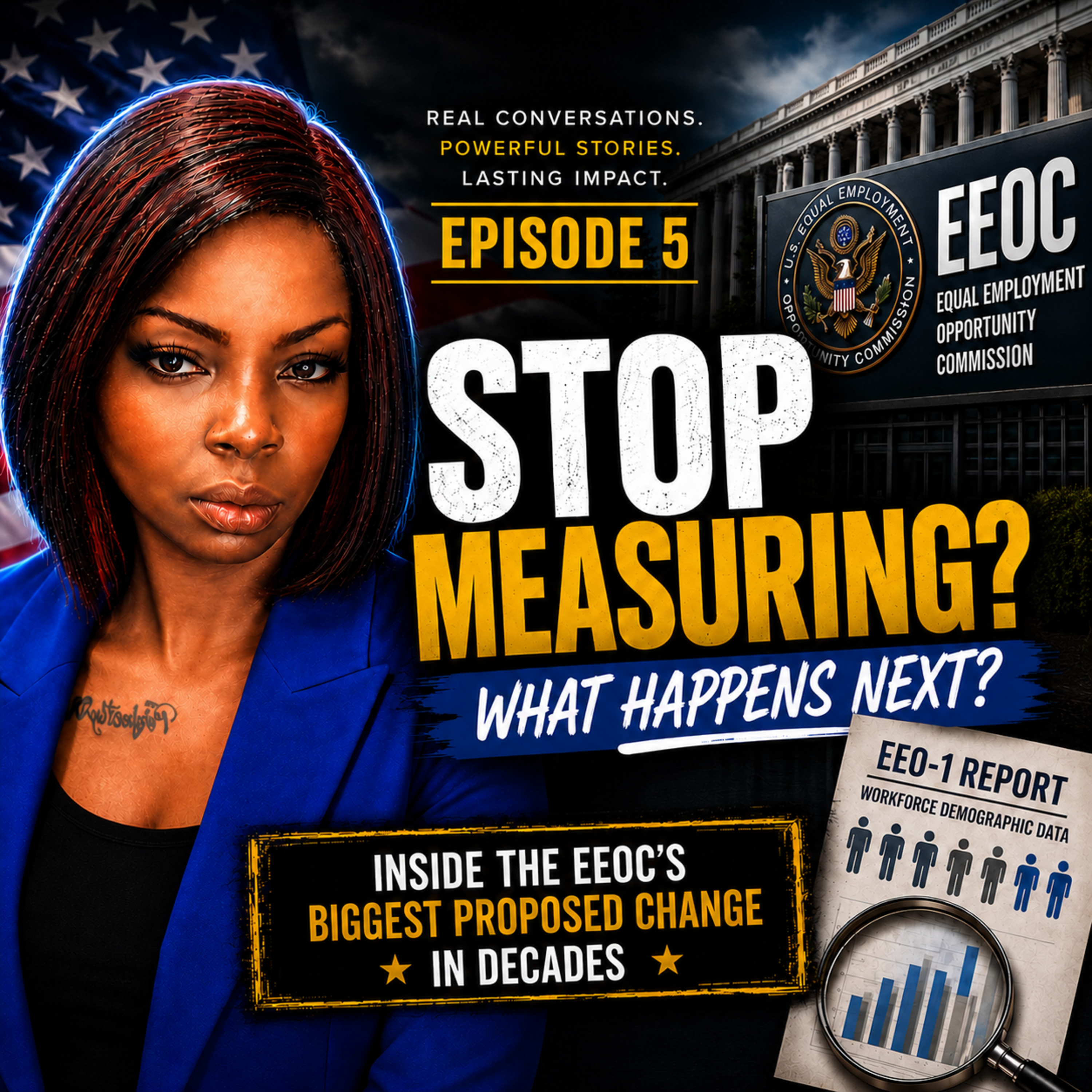 Episode 5: What Happens When We Stop Measuring? | Inside the EEOC’s Biggest Proposed Change in Decades episode artwork