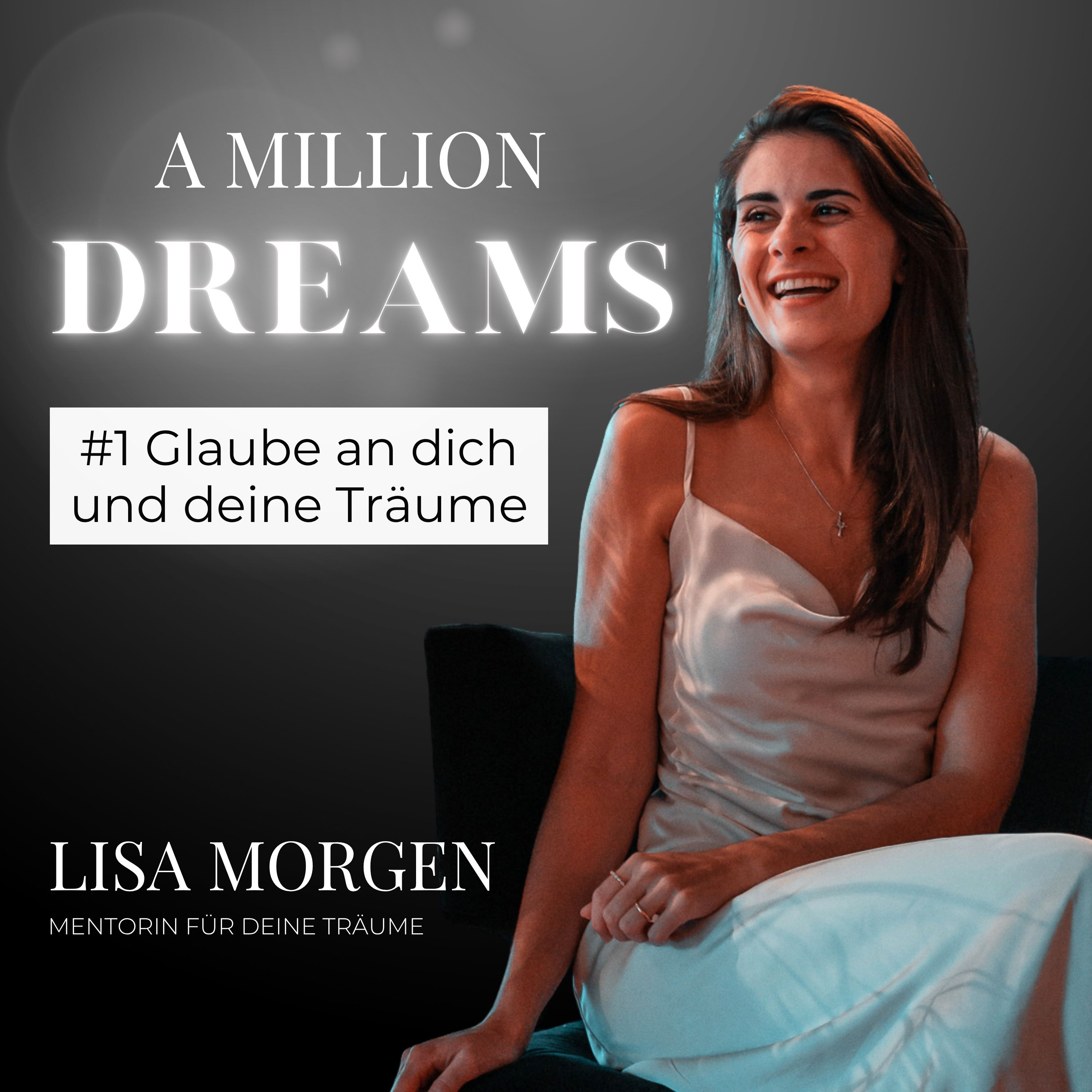 #1 Glaube an dich und deine Träume episode artwork