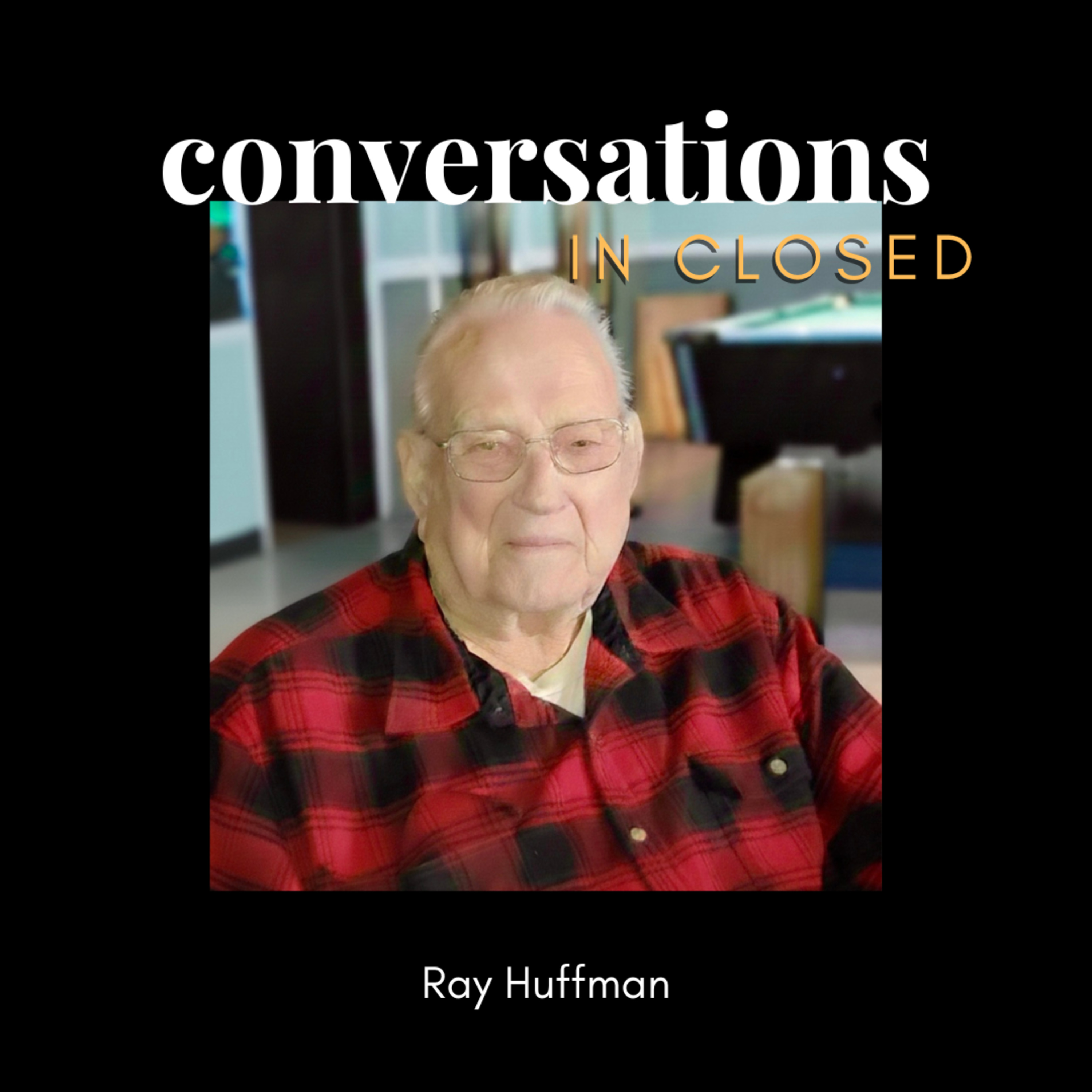 Conversations in Closed