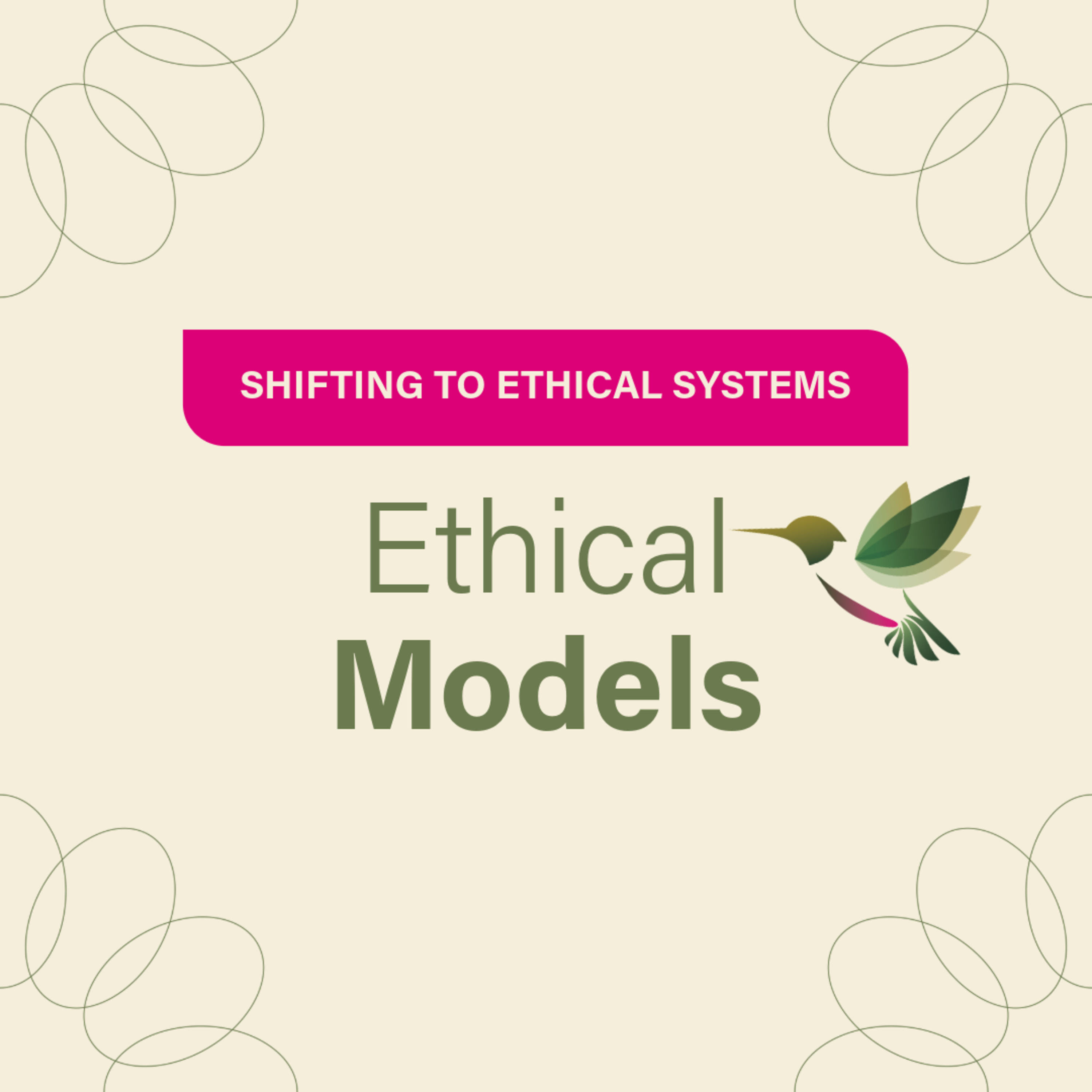 Shifting to Ethical Systems
