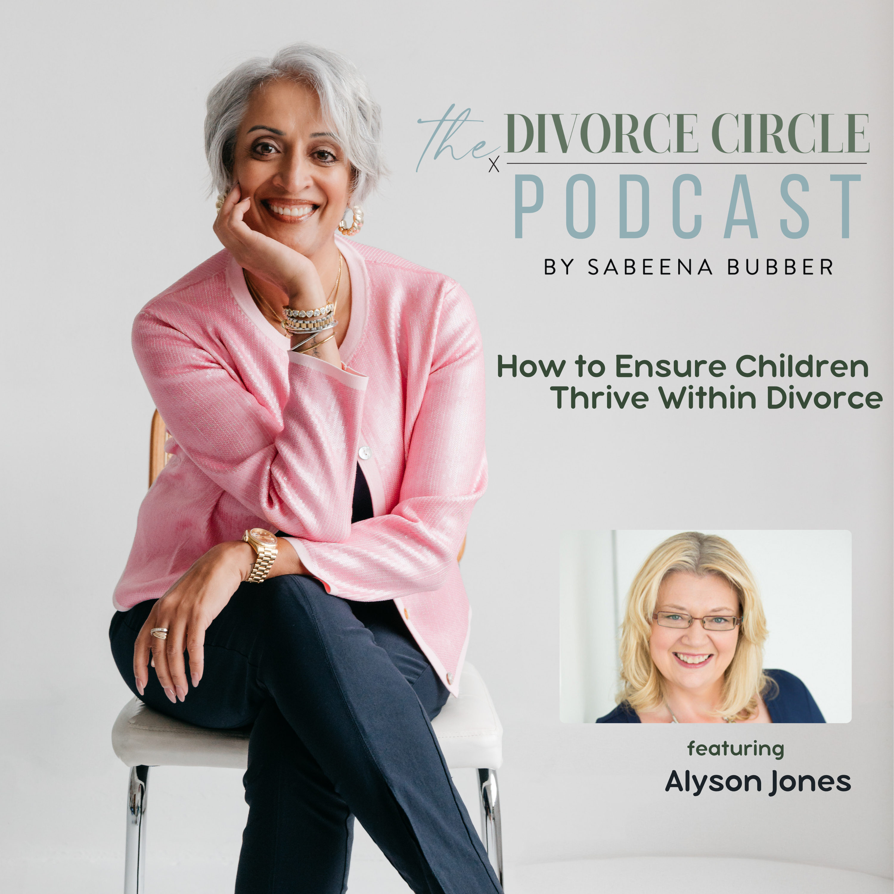 The Divorce Circle Podcast, Ep. 3: How to Ensure Children Thrive Within Divorce episode artwork