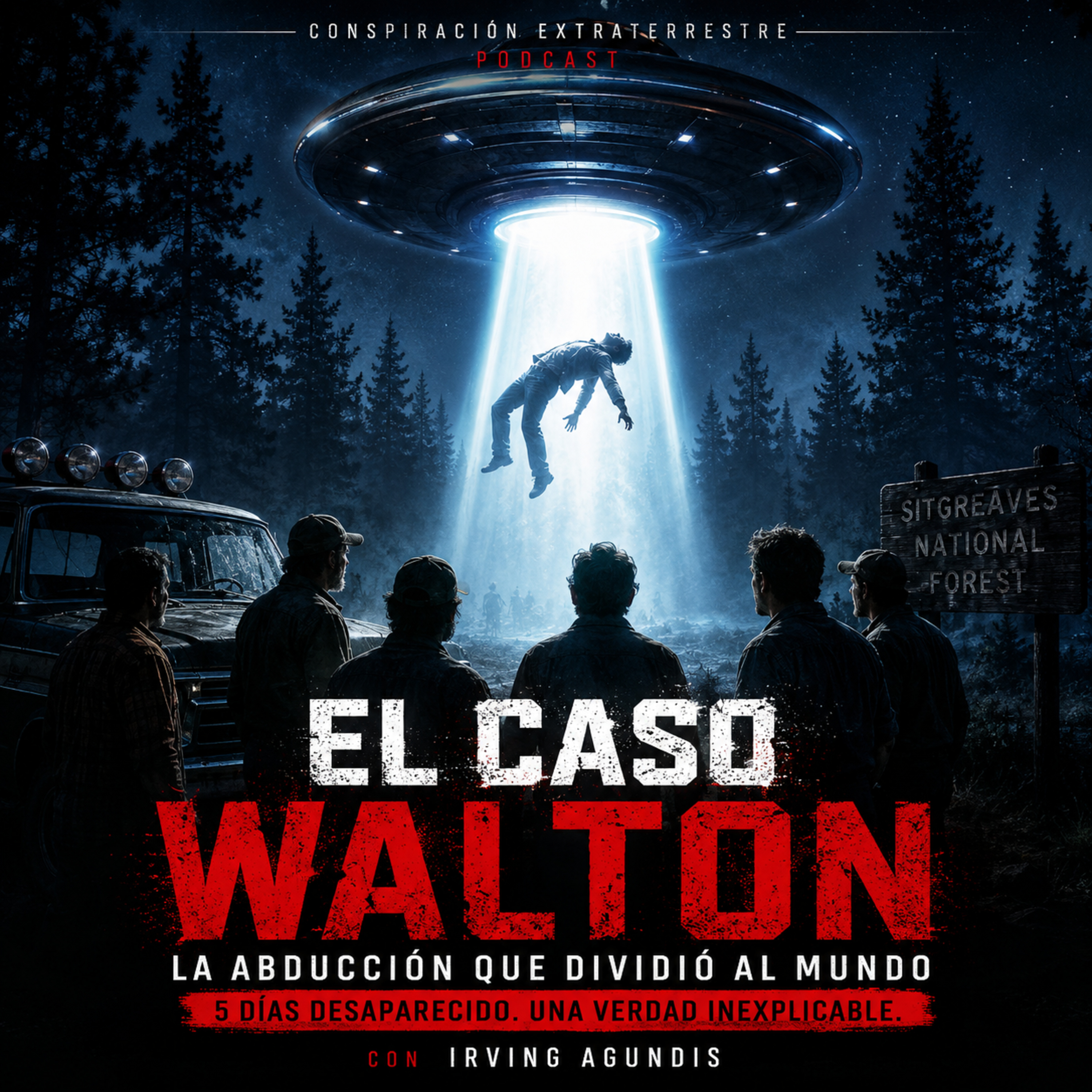El Caso Walton: La Abducción que Dividió al Mundo episode artwork