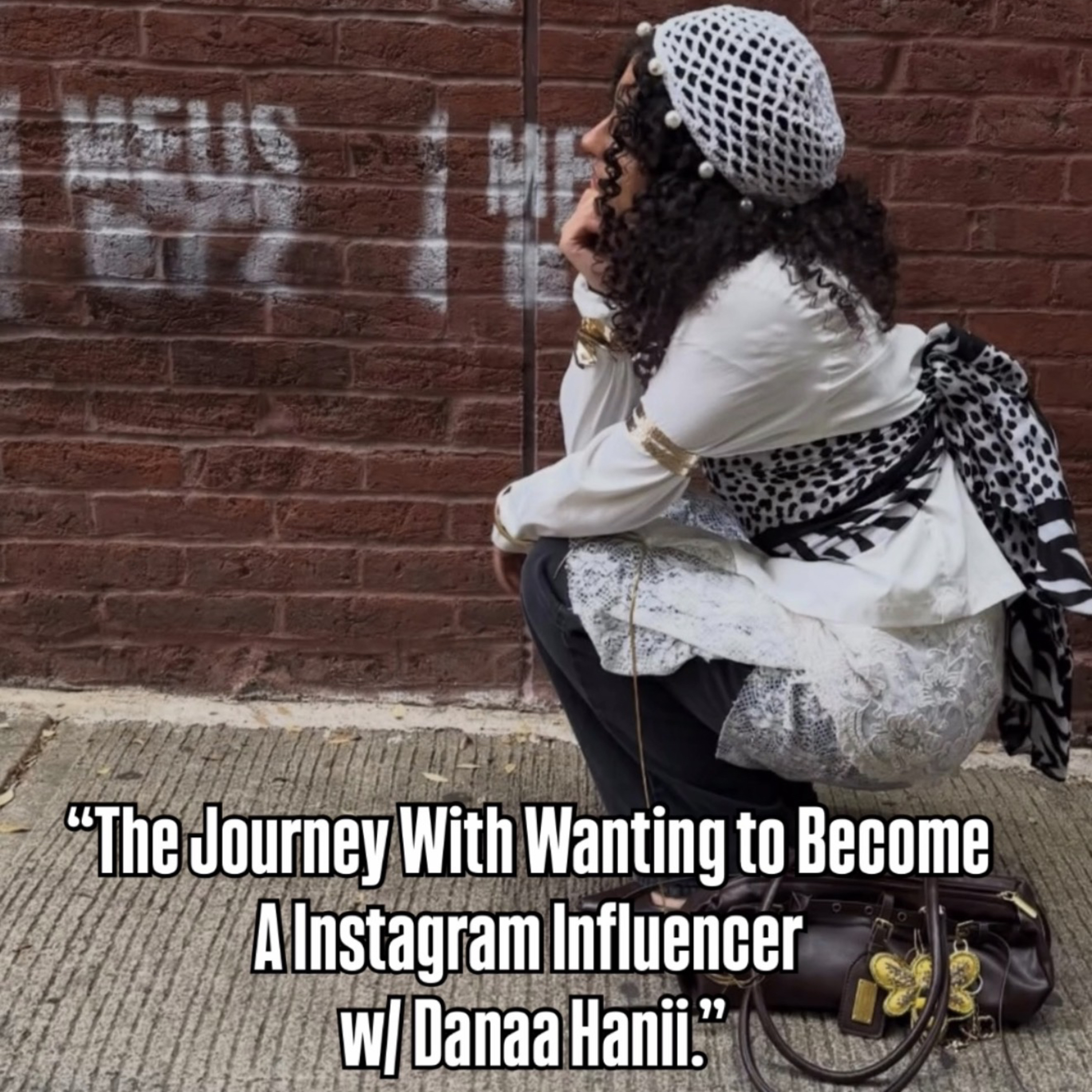 Sahabiyati Episode 27 “My Journey With Wanting To Become A Instagram Influencer w/ Danaa Hanii.” episode artwork