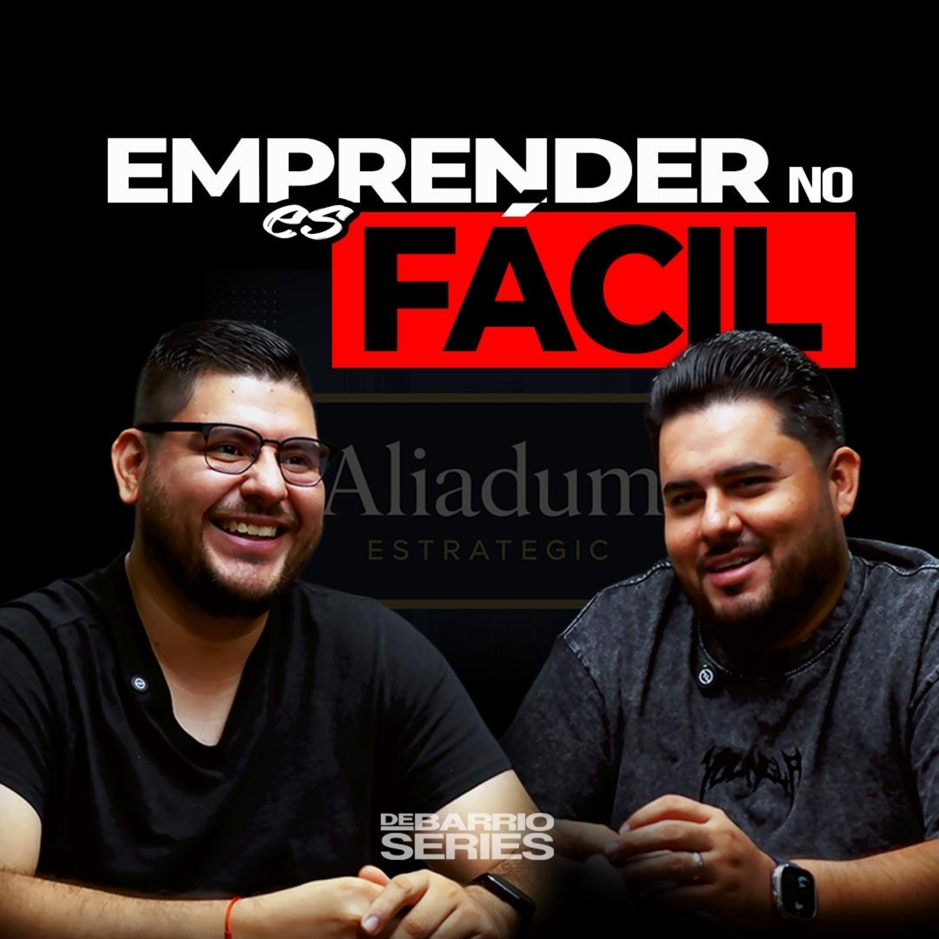 La Verdad Detrás Del SAT Y Los Negocios | Ep.#5 Donaldo Farías | Del Barrio Series episode artwork