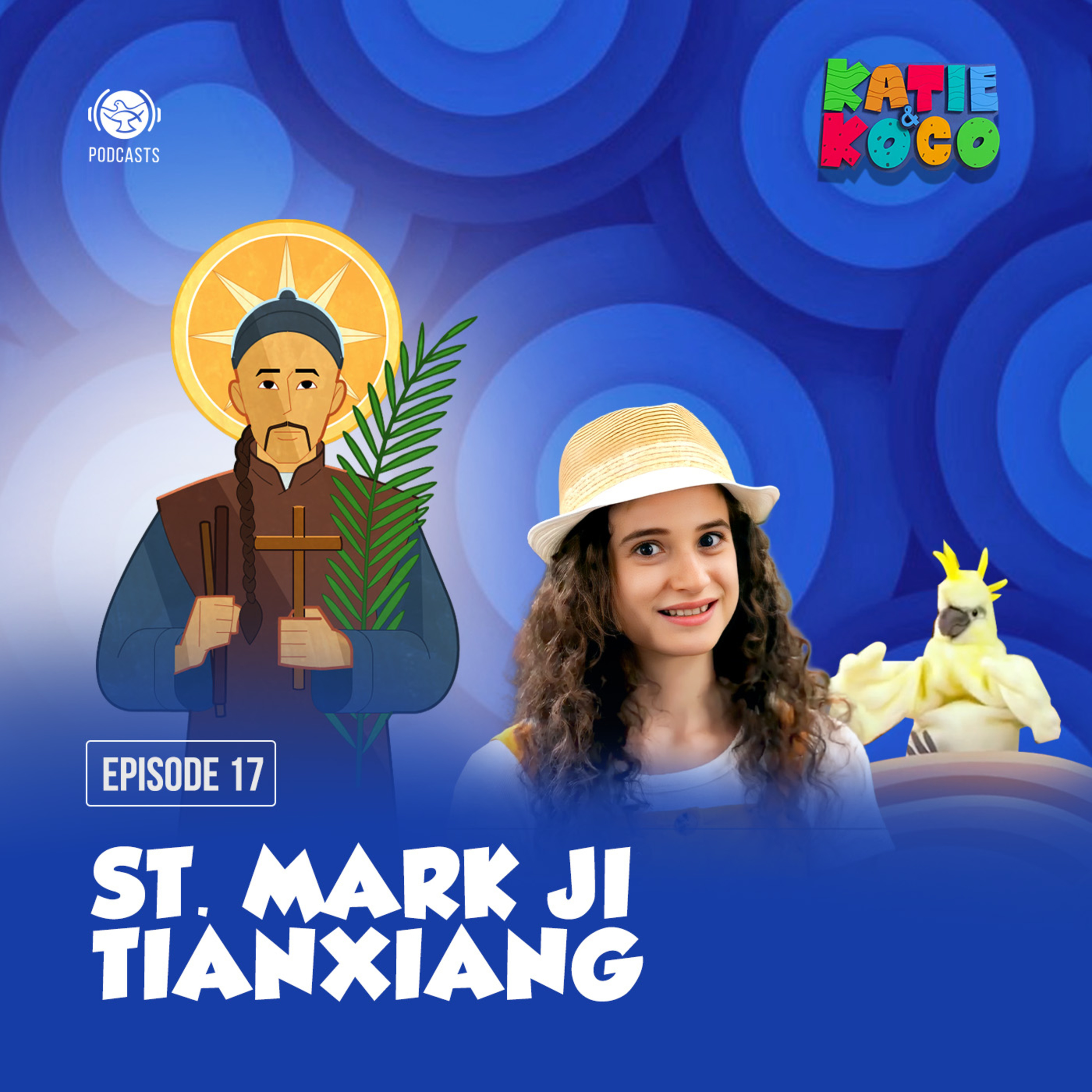 Katie and Koco S2 | EP 17 - St. Mark Ji Tianxiang episode artwork