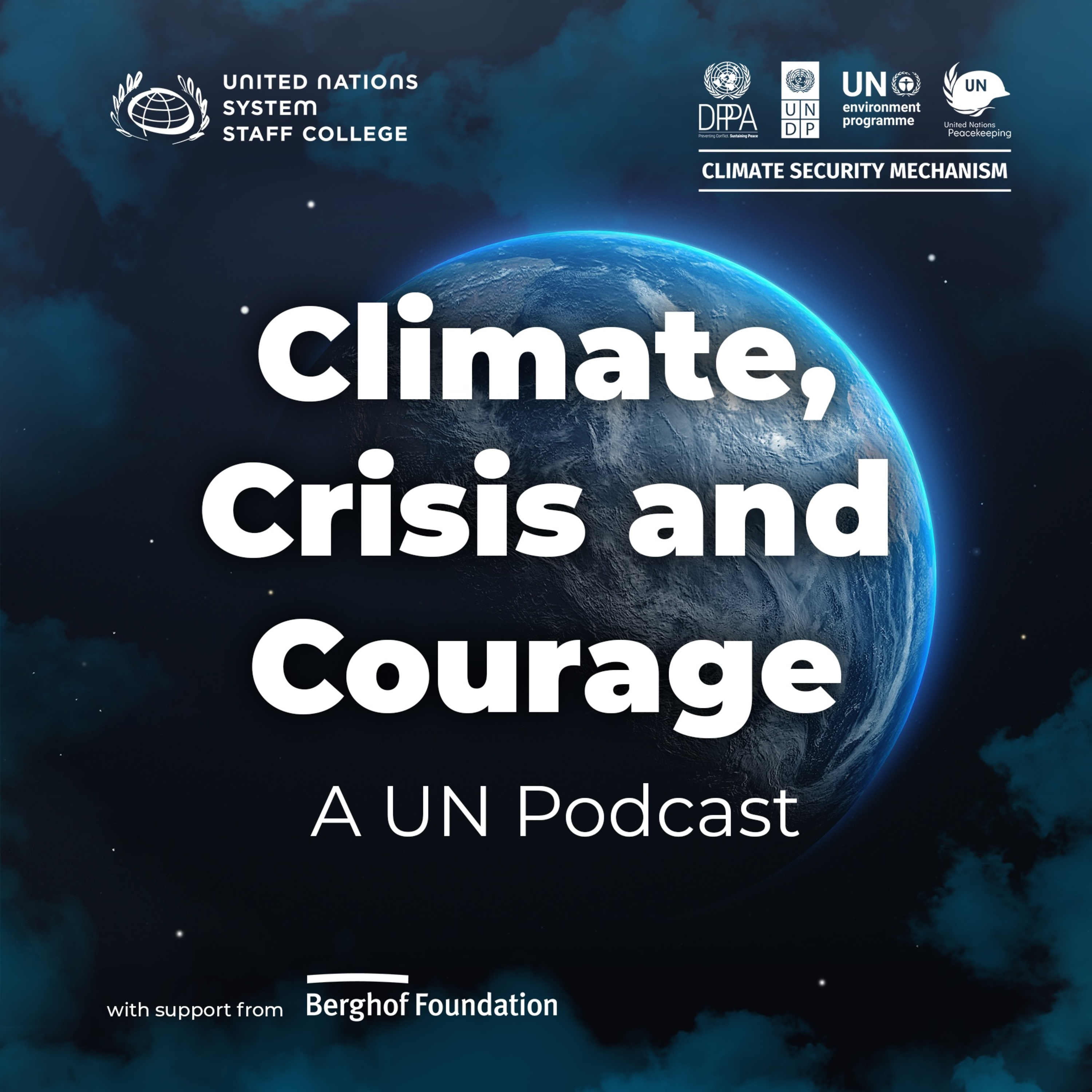 Climate, Crisis and Courage — Official Trailer | A UN Podcast episode artwork
