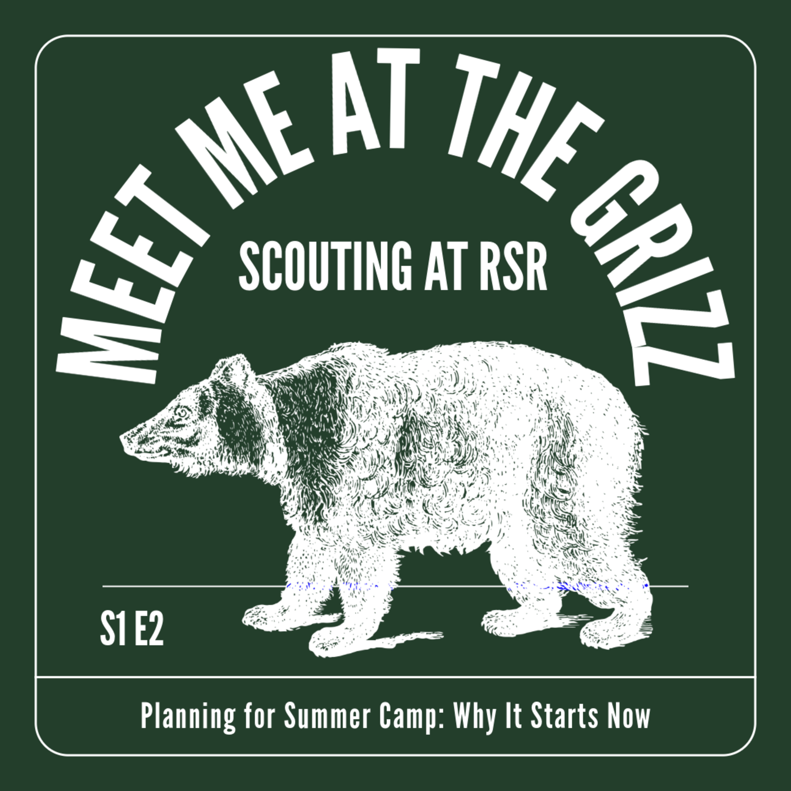 Meet Me at the Grizz: Scouting and Summer Camp at Rotary Scout Reservation
