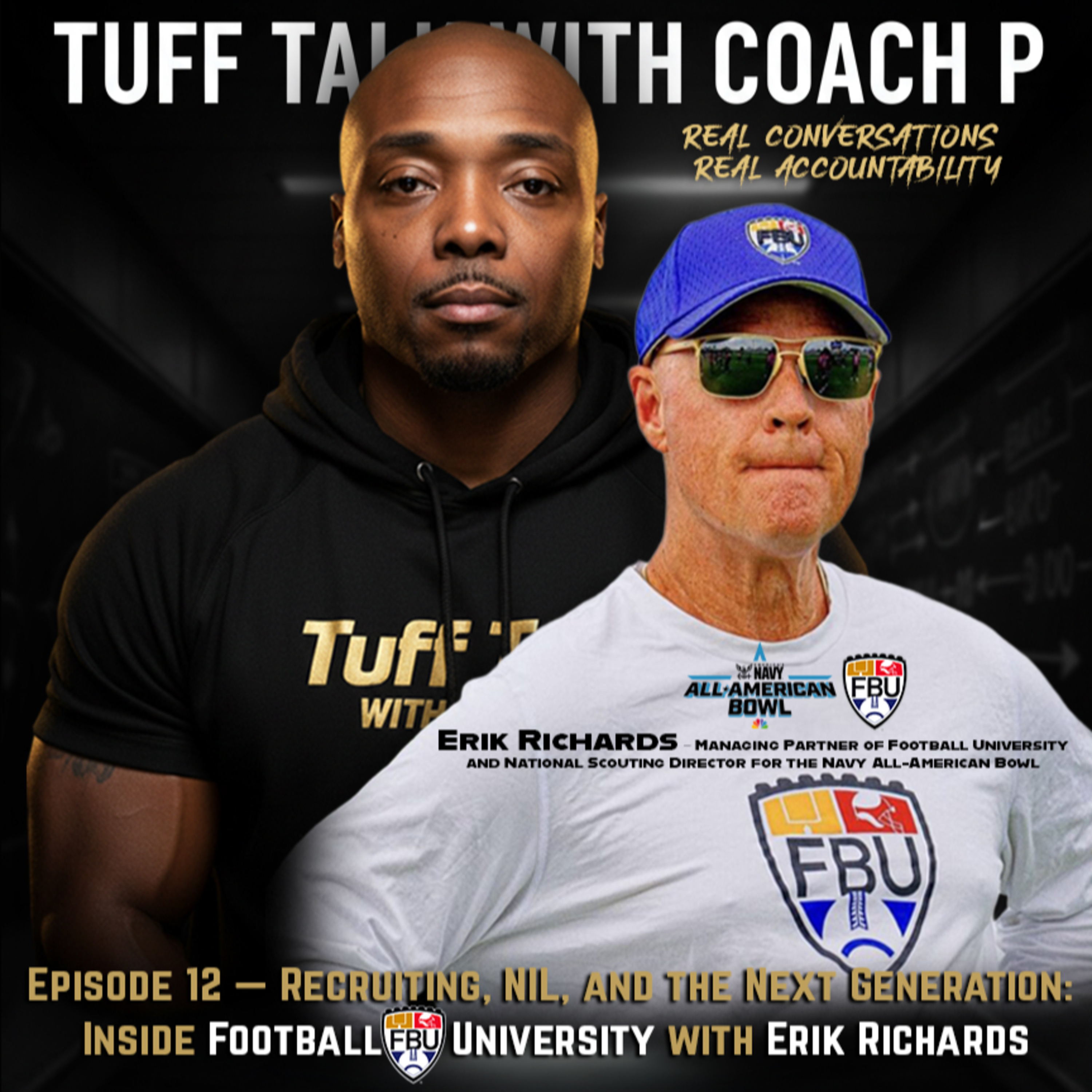 Episode 12 — Recruiting, NIL, and the Next Generation: Inside Football University with Erik Richards episode artwork