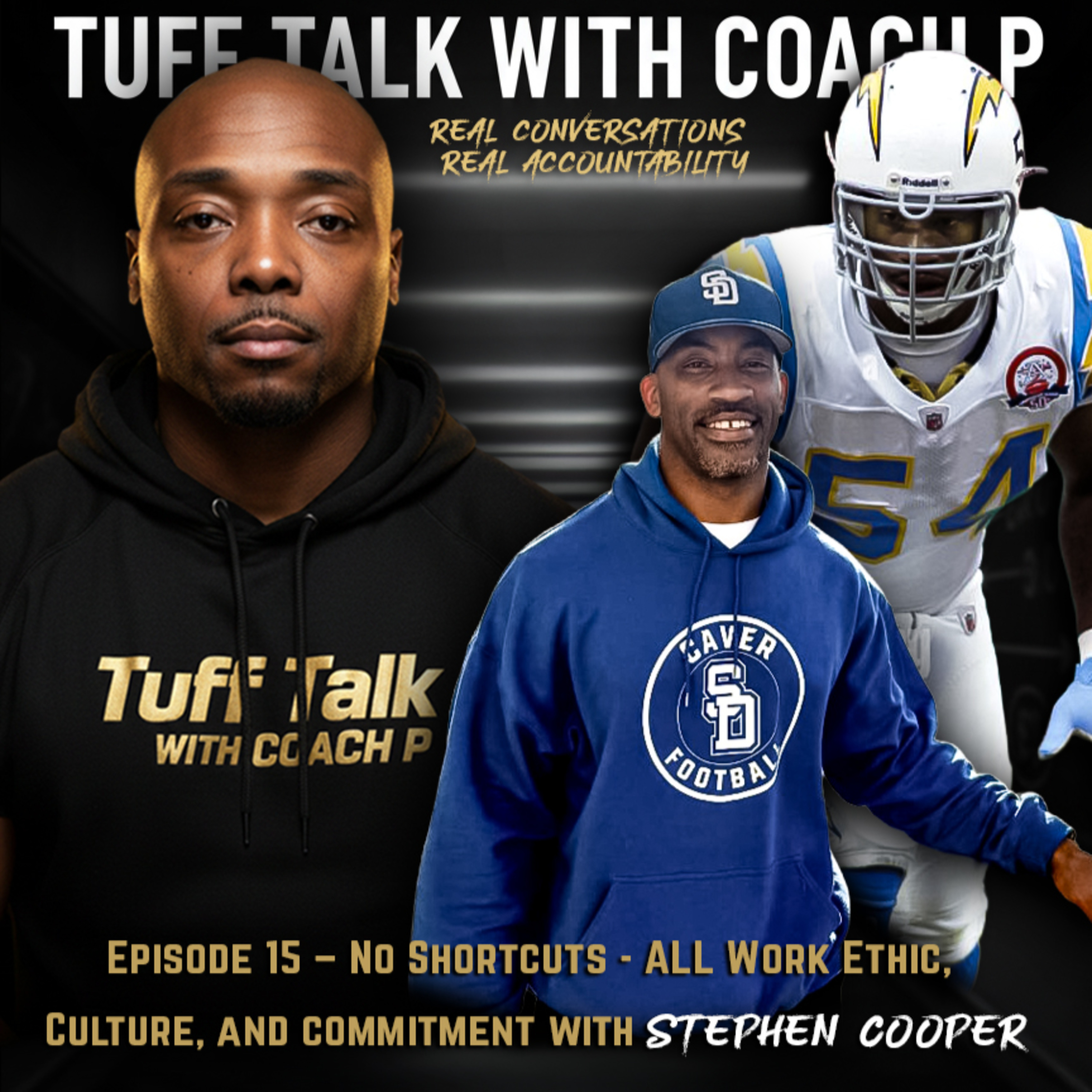 Episode 15 – No Shortcuts - ALL Work Ethic, Culture, and commitment with Stephen Cooper episode artwork