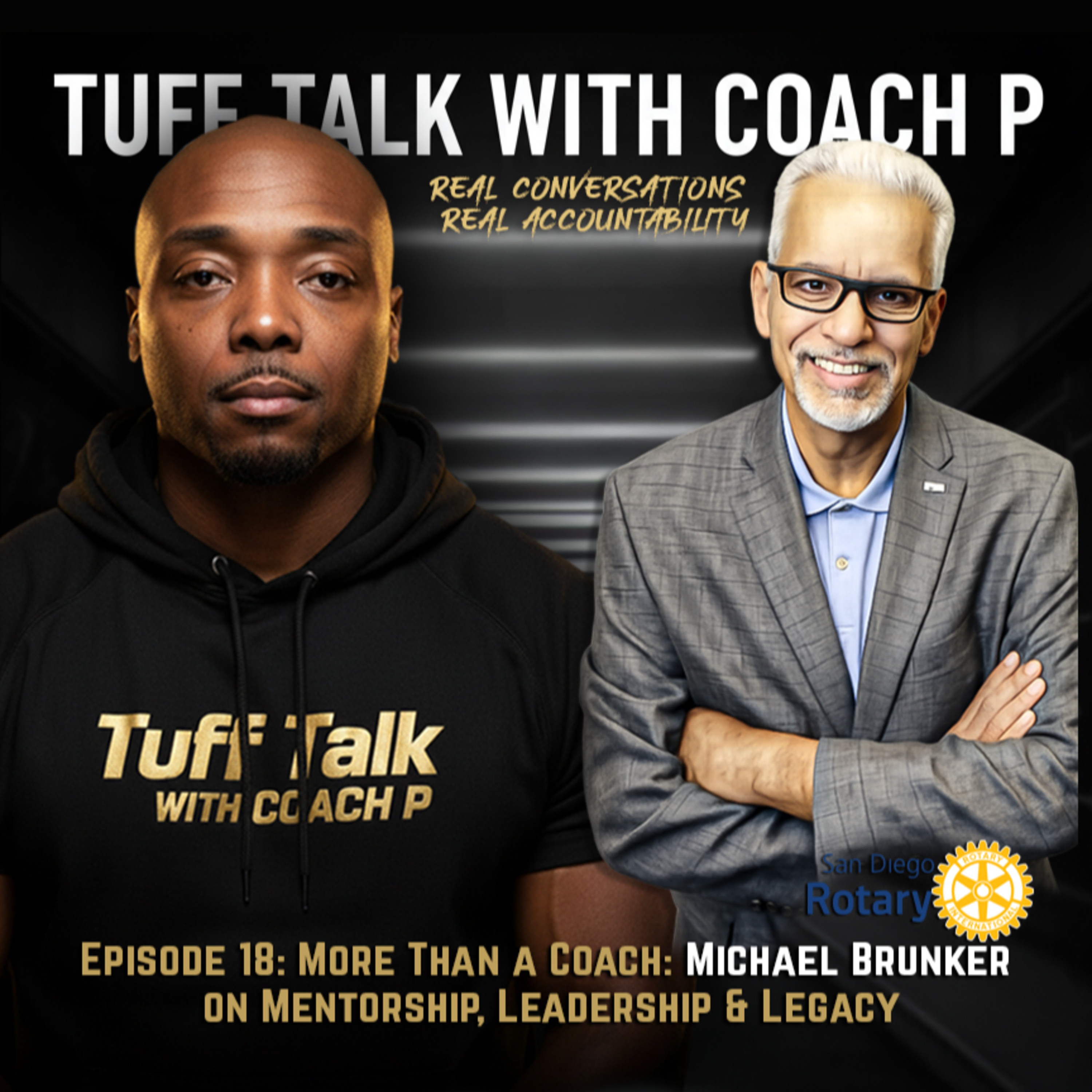 Episode 18: More Than a Coach: Michael Brunker on Mentorship, Leadership & Legacy episode artwork