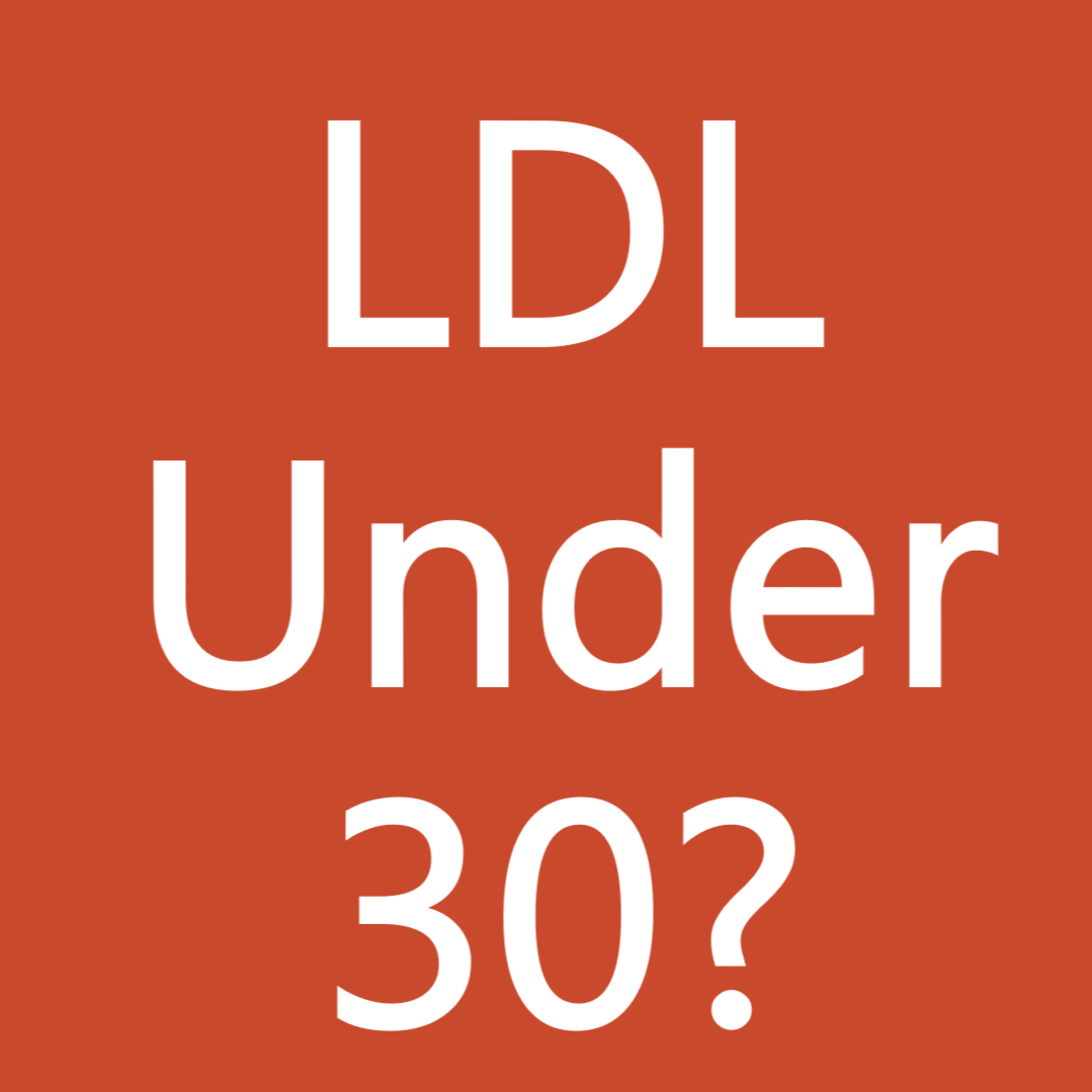 27. LDL: Is the New Target Below 30 episode artwork