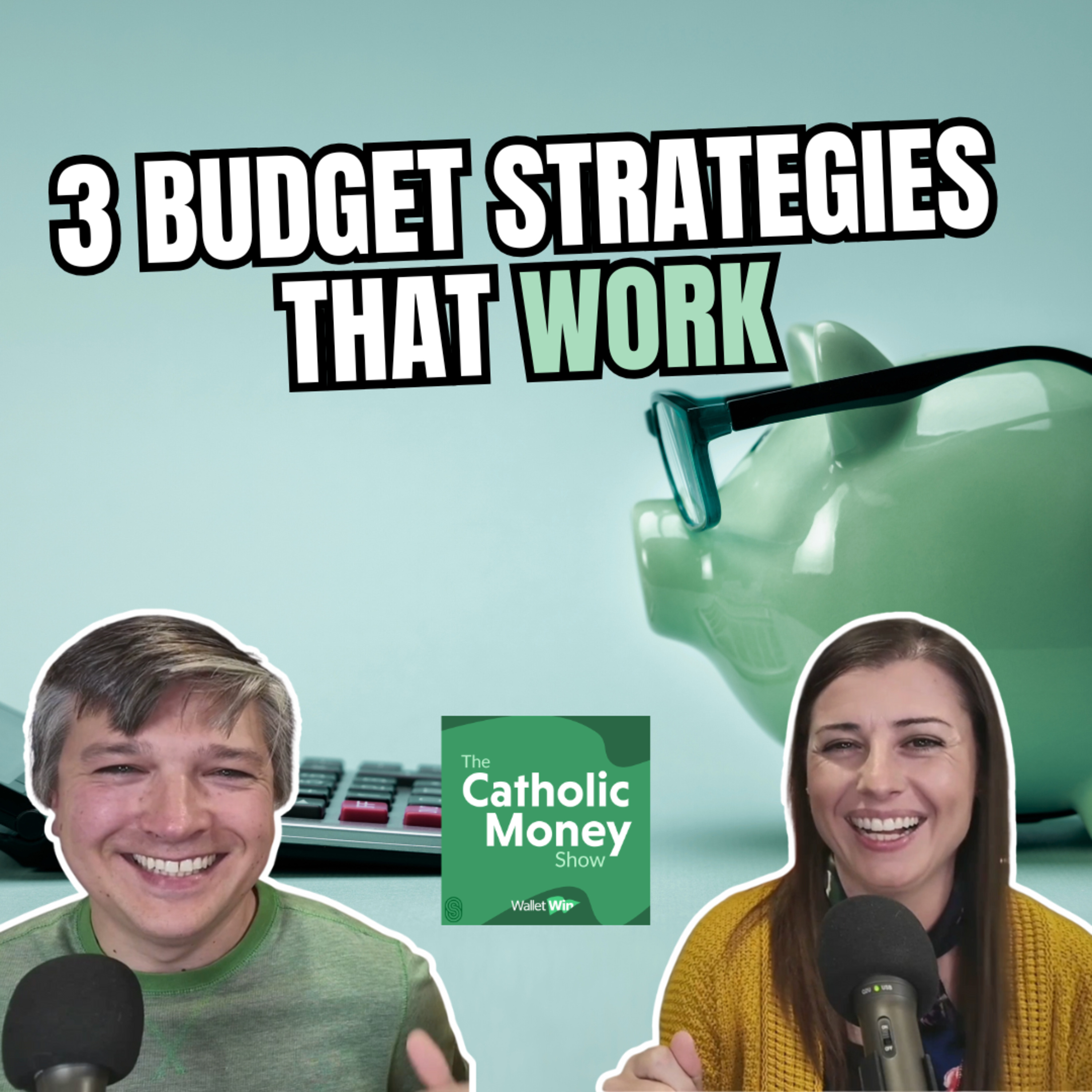 3 Budget Strategies that Work