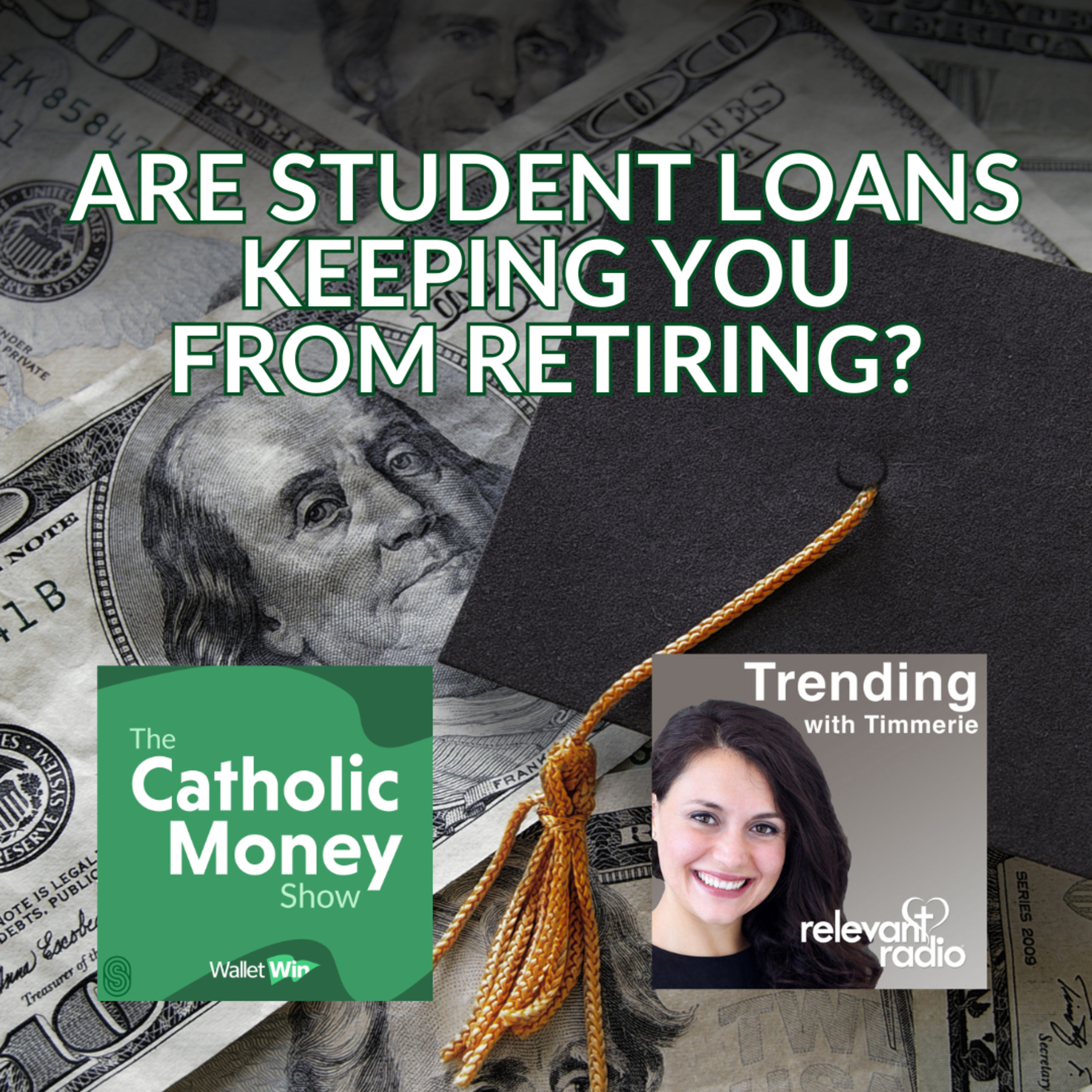 Are Student Loans Keeping You From Retiring? episode artwork