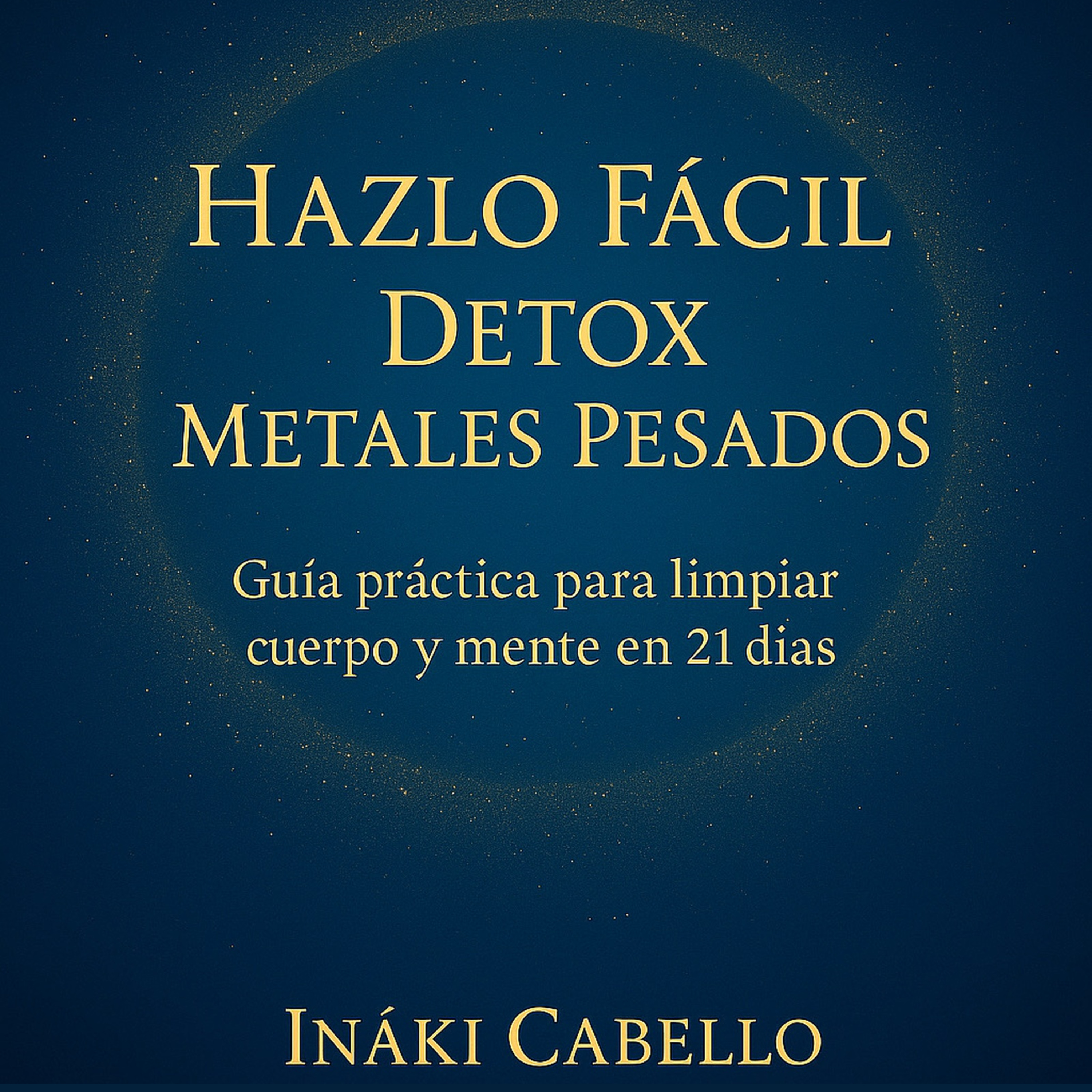 Iñaki Cabello autor Hazlo Facil