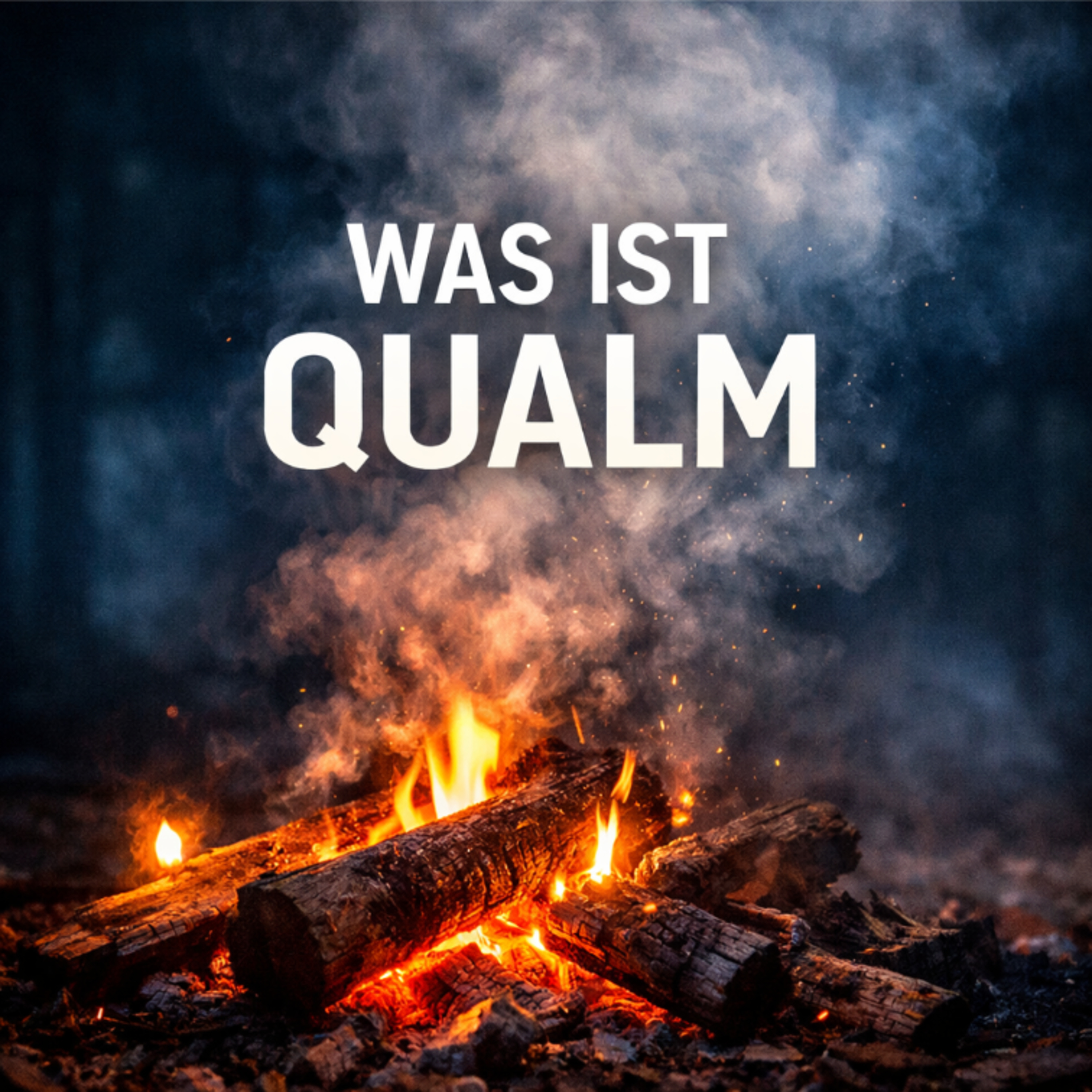 Was ist Qualm? Das Geheimnis hinter Rauch am Lagerfeuer episode artwork