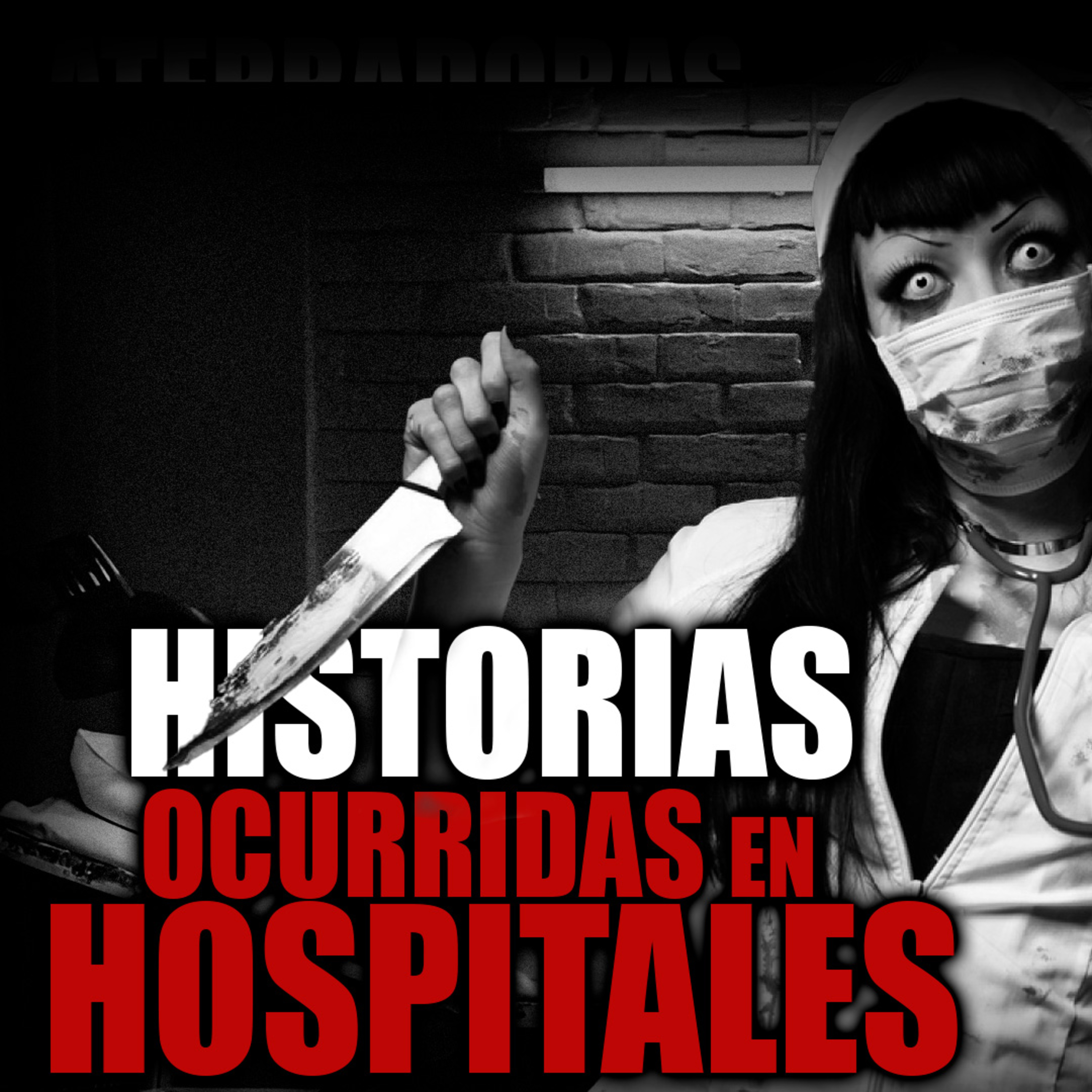 5 relatos de HOSPITALES MALDITOS - La Clinica, El Guardia, Sollozo Y Más