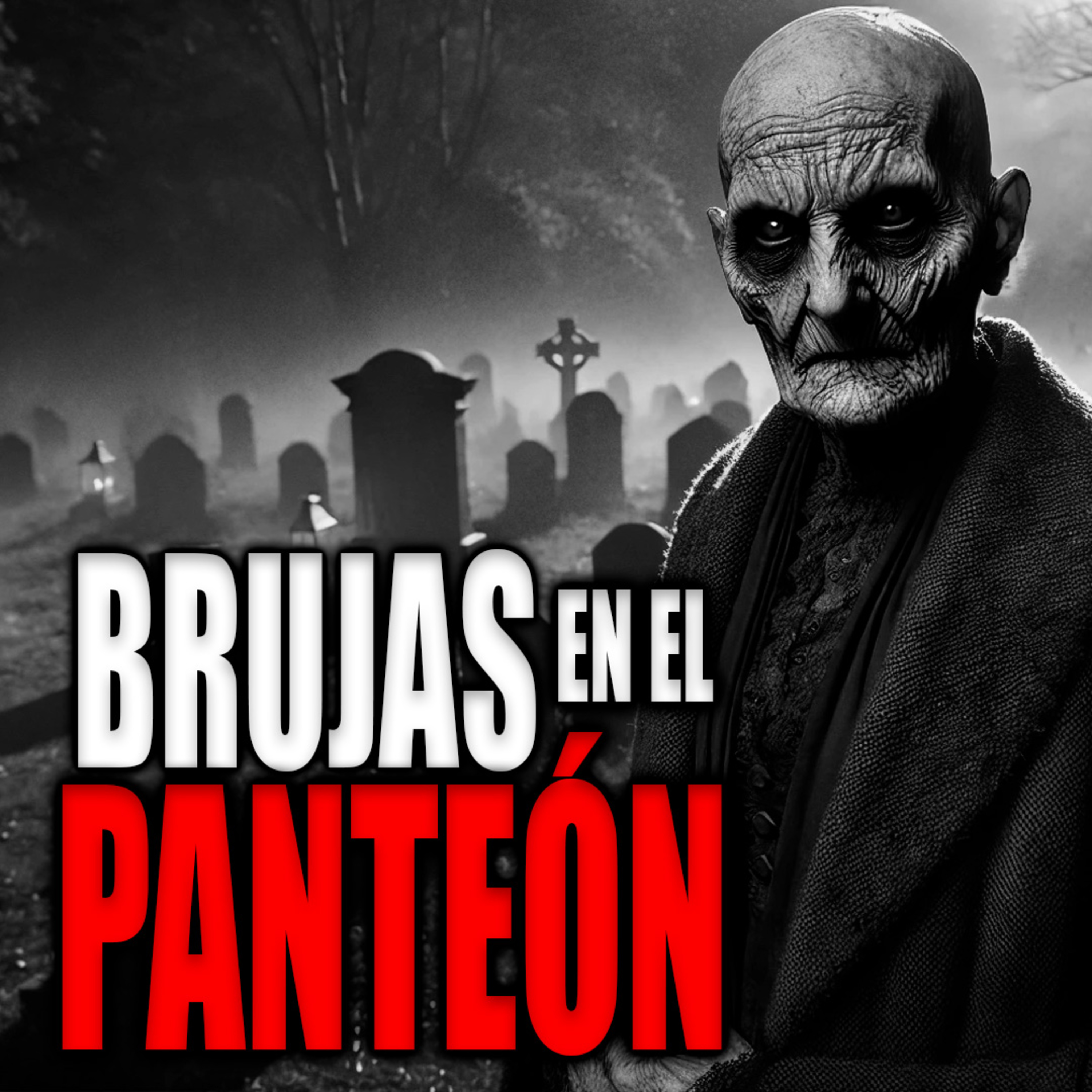 BRUJAS EN EL PANTEONLAS BRUJAS DEL PANTEÓN | Historia de terror Real